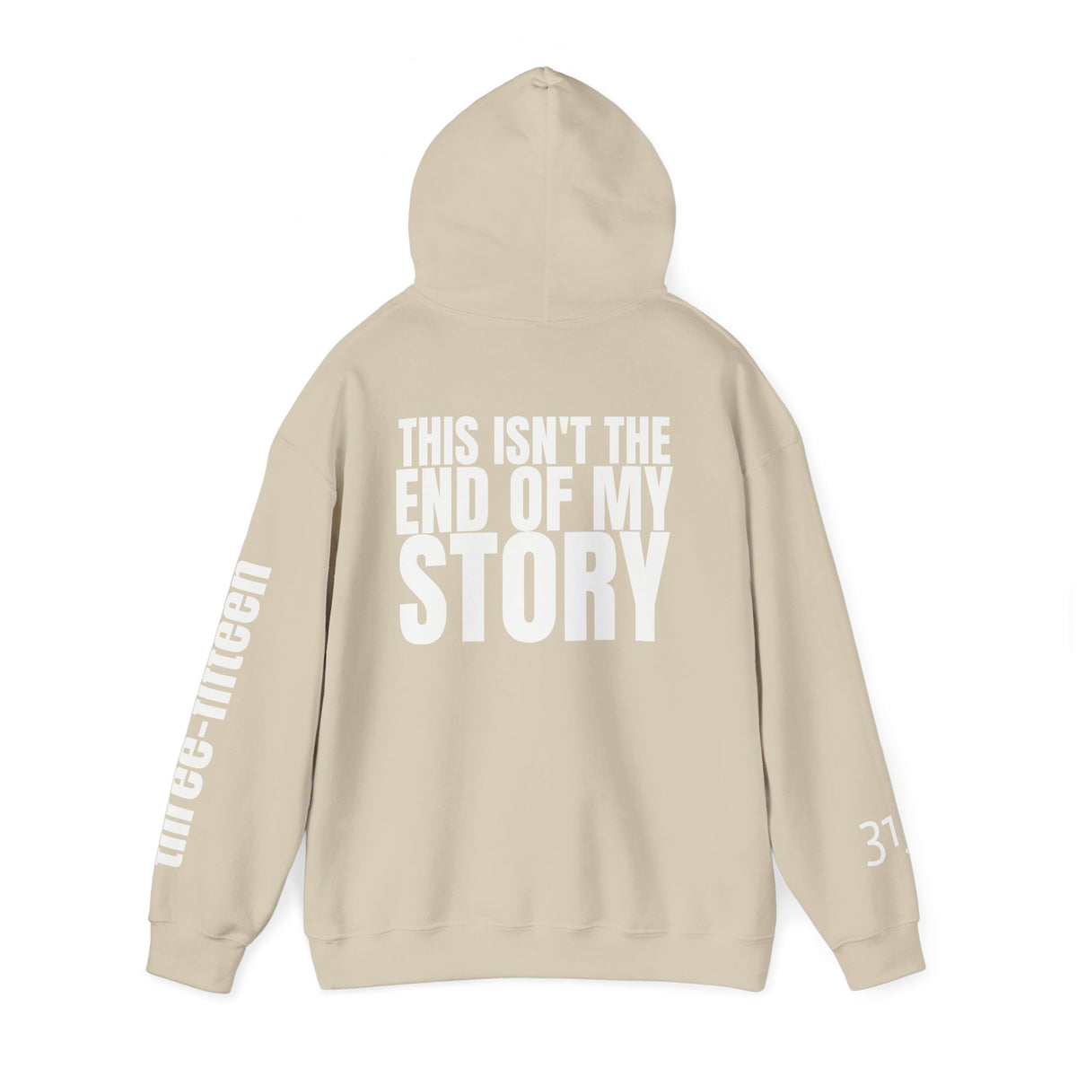 16 - Multi Colors "This Isn't the End of My Story" Inspirational Quote Hoodie - This Isn't The End Of My Story