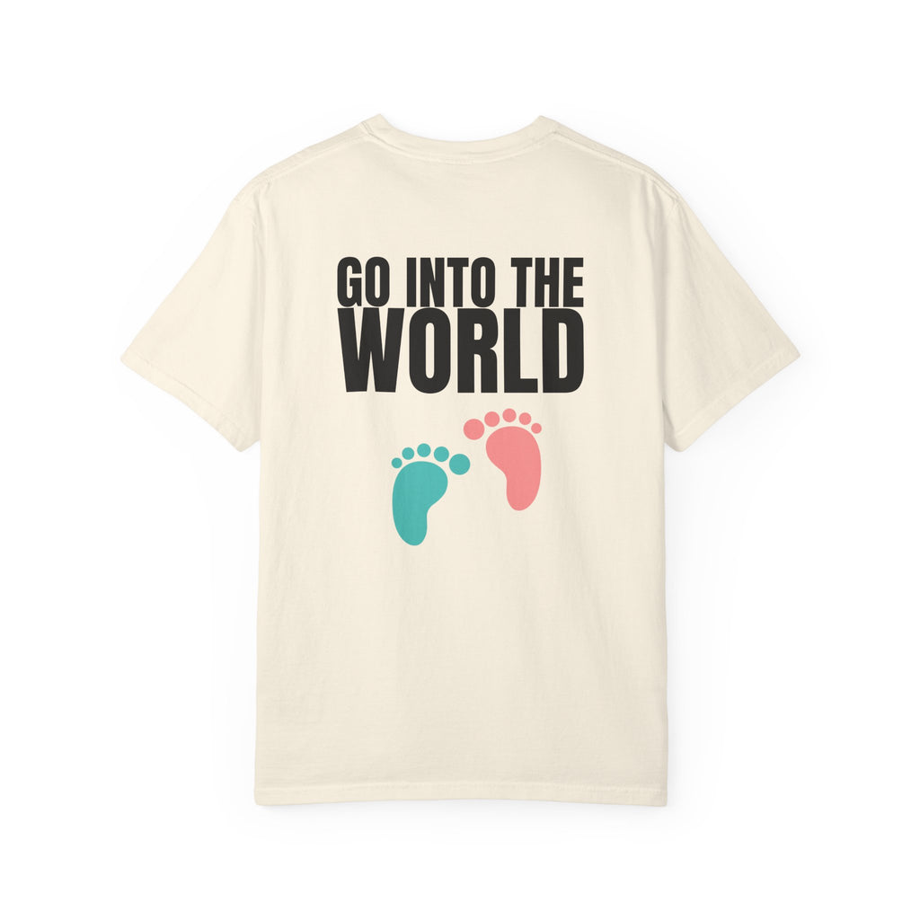 Multi Colors 315  “Go Into the World” Graphic T-Shirt