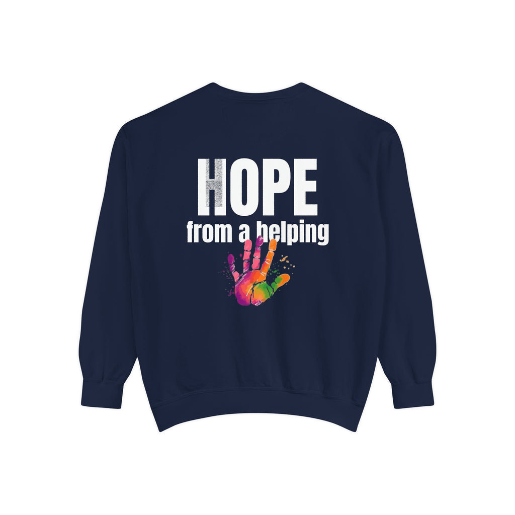 15 - Got Hope - Multi Color Cozy “A Helping Hand” Unisex Garment-Dyed Sweatshirt for Everyday Comfort