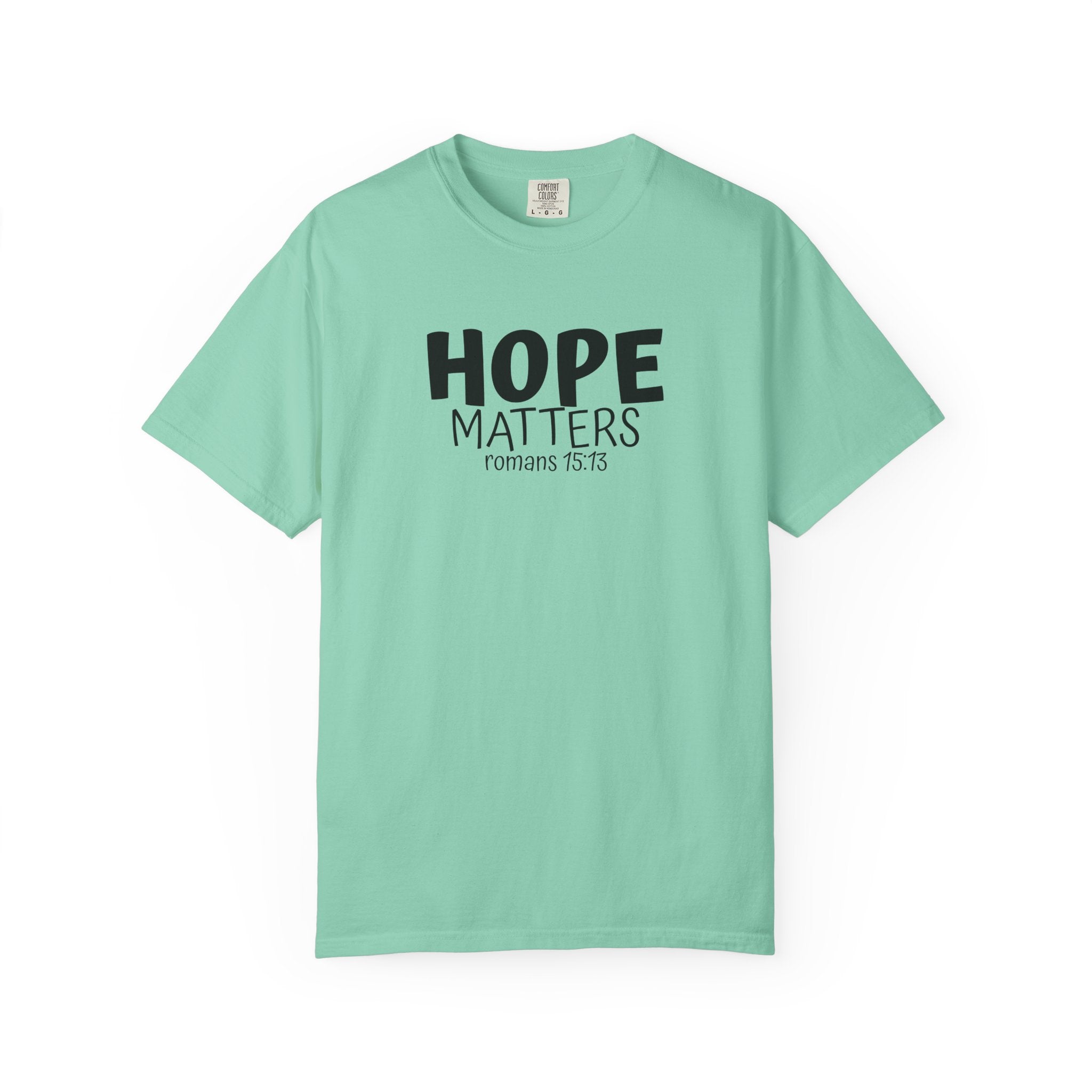 1 - Hope Matters Multi Colors 315 Graphic T-Shirt