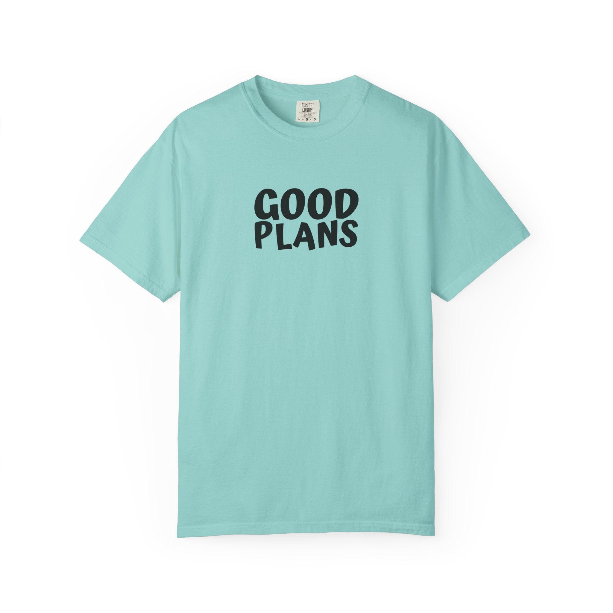 1 - Multi Colors  “Good Plans” Graphic T-Shirt