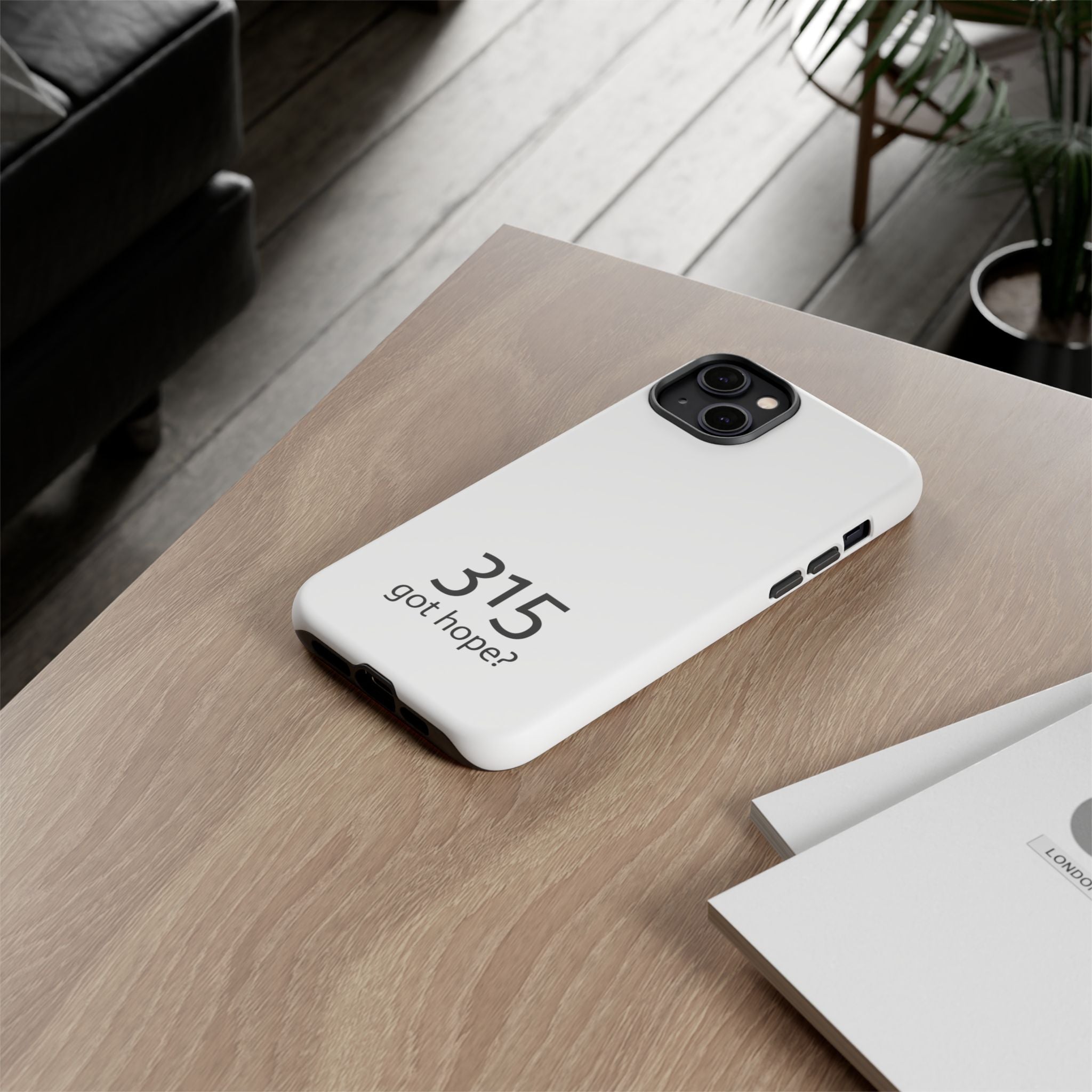 Durable Phone Case - 315 Got Hope?