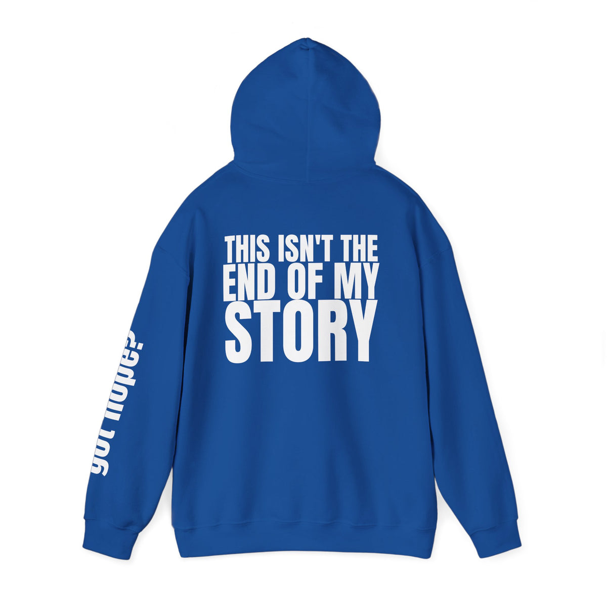 16 - Multi Colors "This Isn't the End of My Story" Inspirational Quote Hoodie - This Isn't The End Of My Story