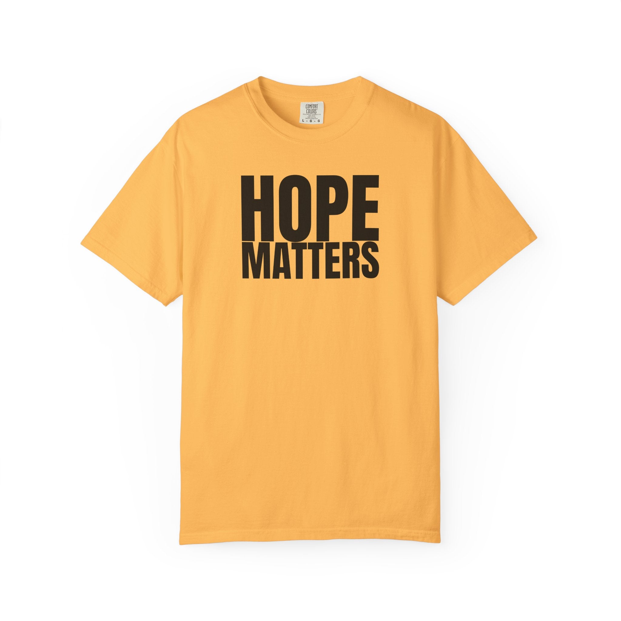 Hope Matters Multi Colors 315 Graphic T-Shirt