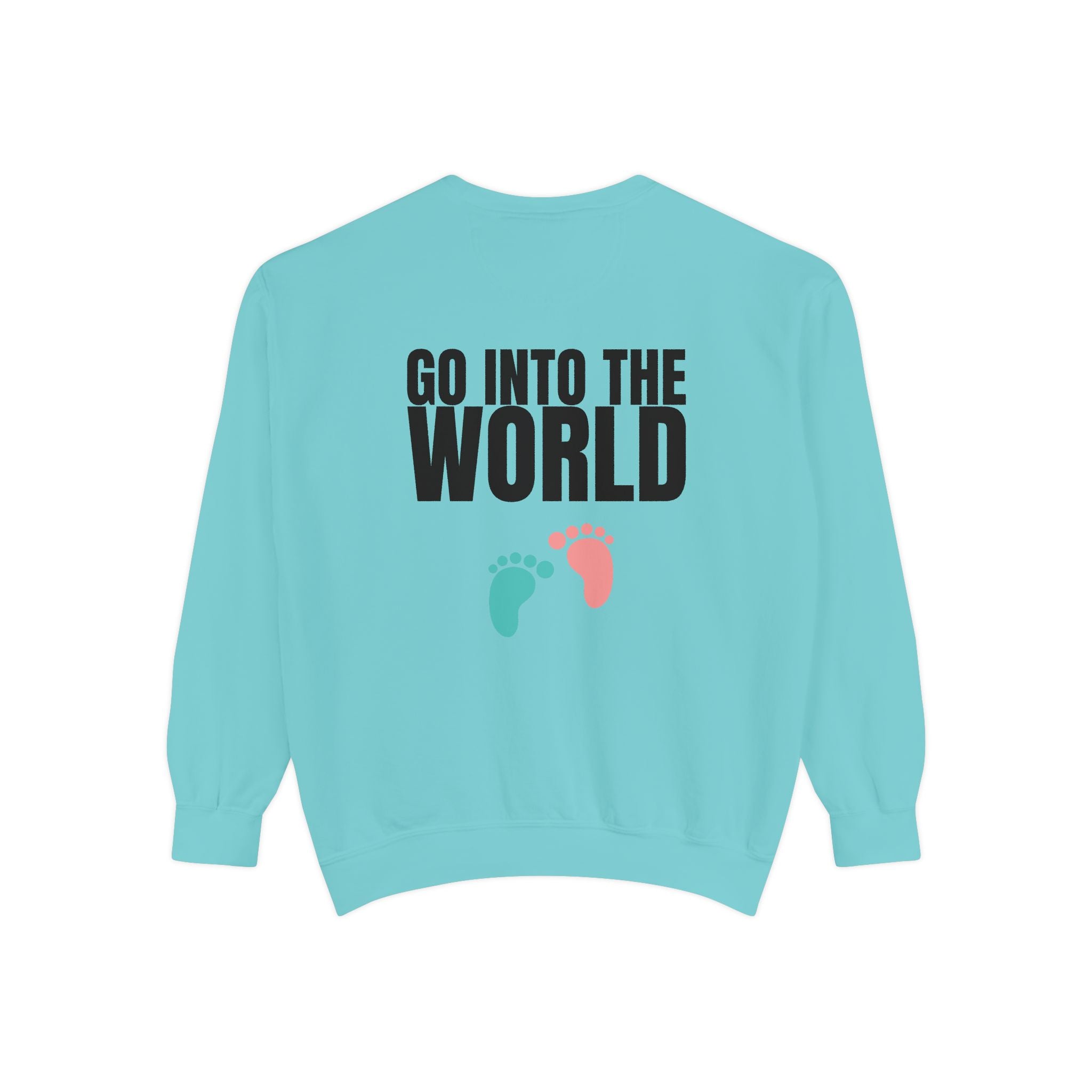 Multi Color Cozy “Go Into the World” Unisex Garment-Dyed Sweatshirt for Everyday Comfort