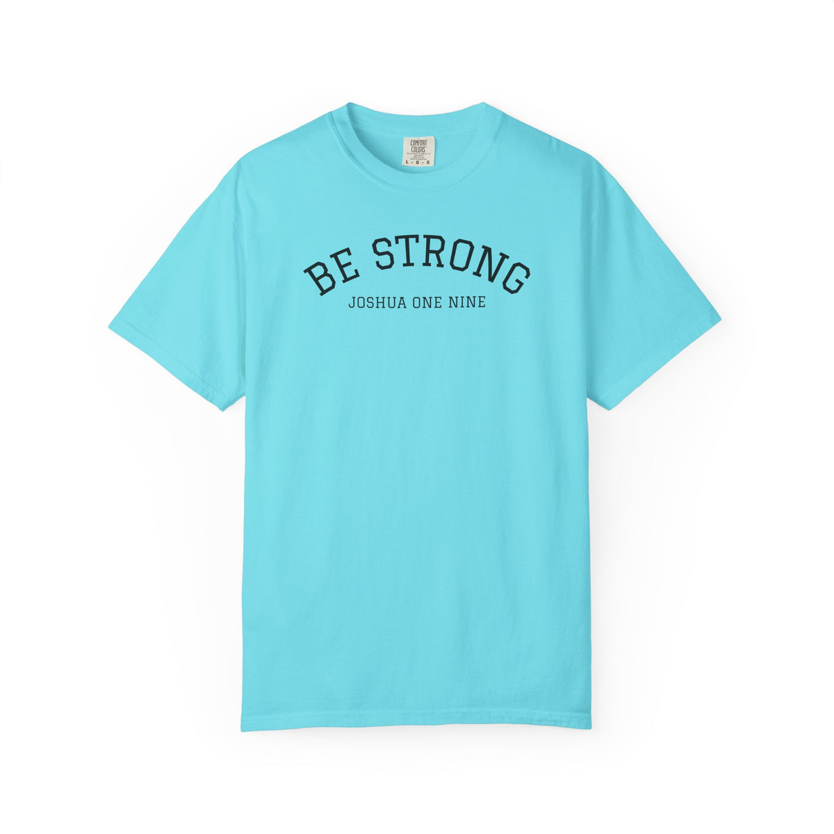 01 - Multi Colors  “Be Strong Joshua One Nine” Plain Back Store Graphic T-Shirt