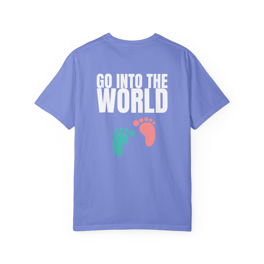 Multi Colors 315  “Go Into the World” Graphic T-Shirt