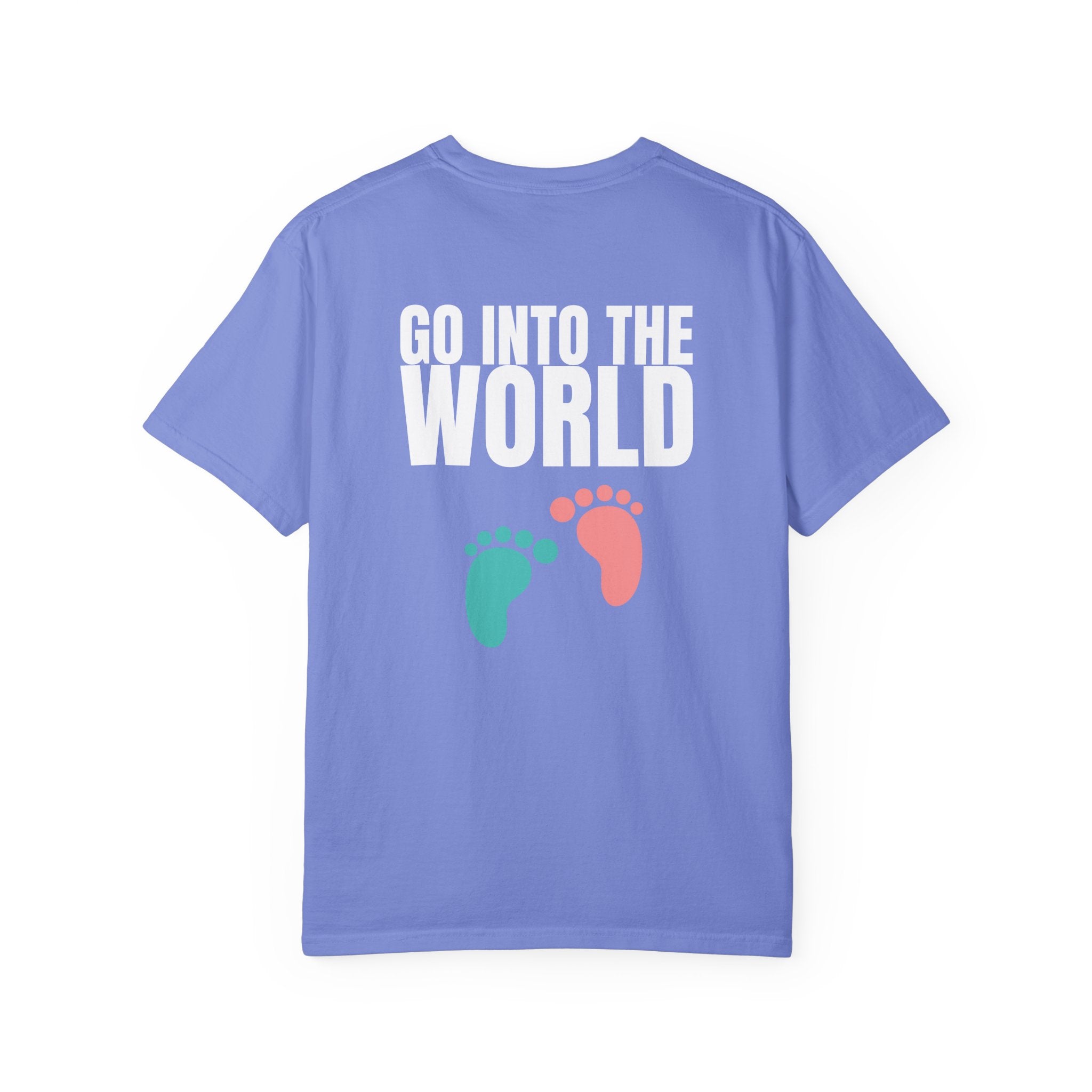 Multi Colors 315  “Go Into the World” Graphic T-Shirt