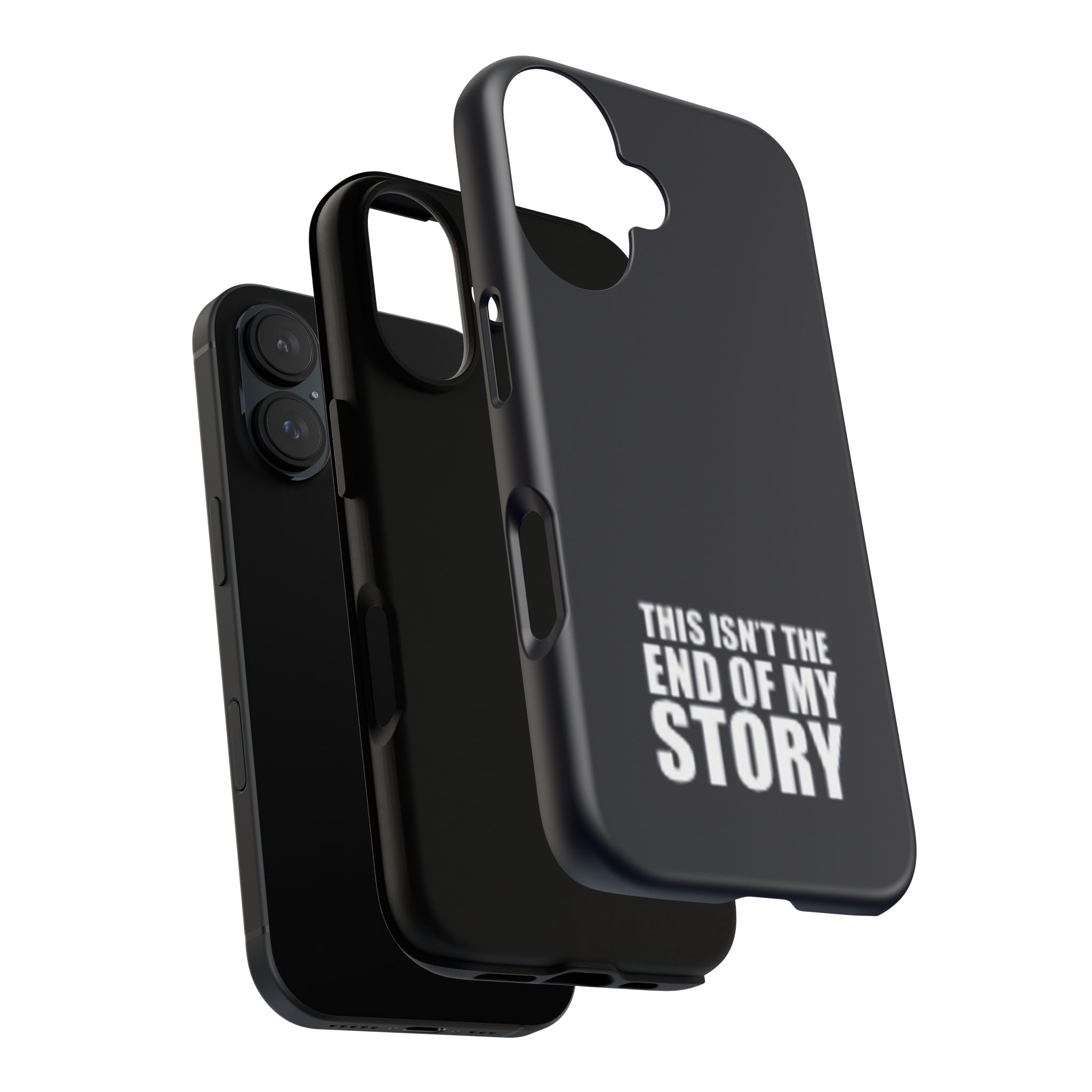 Inspirational Phone Case - 'This Isn't The End of My Story'