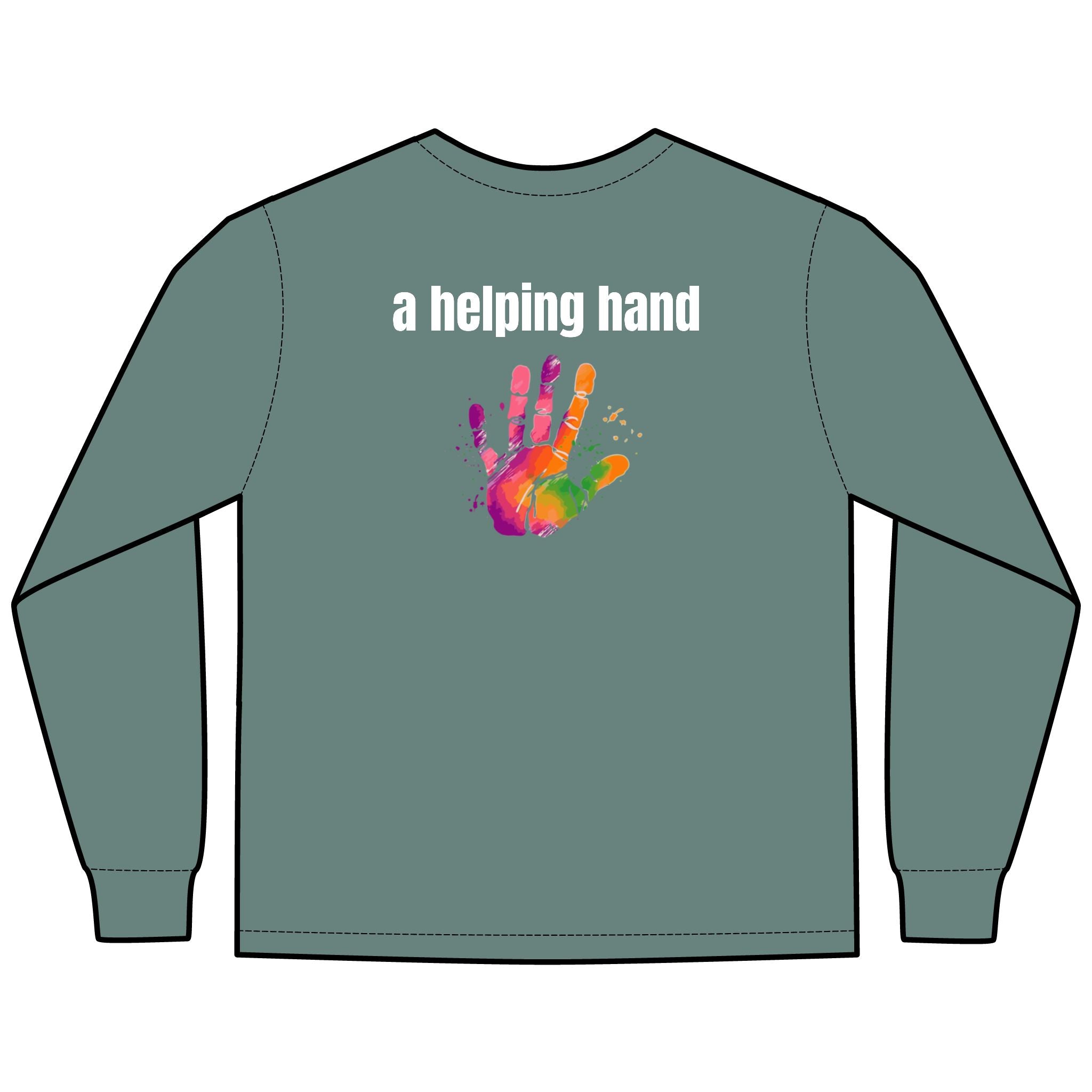 A Helping Hand Multi Colors Hanes Garment-Dyed Long Sleeve T-Shirt with 315 Print