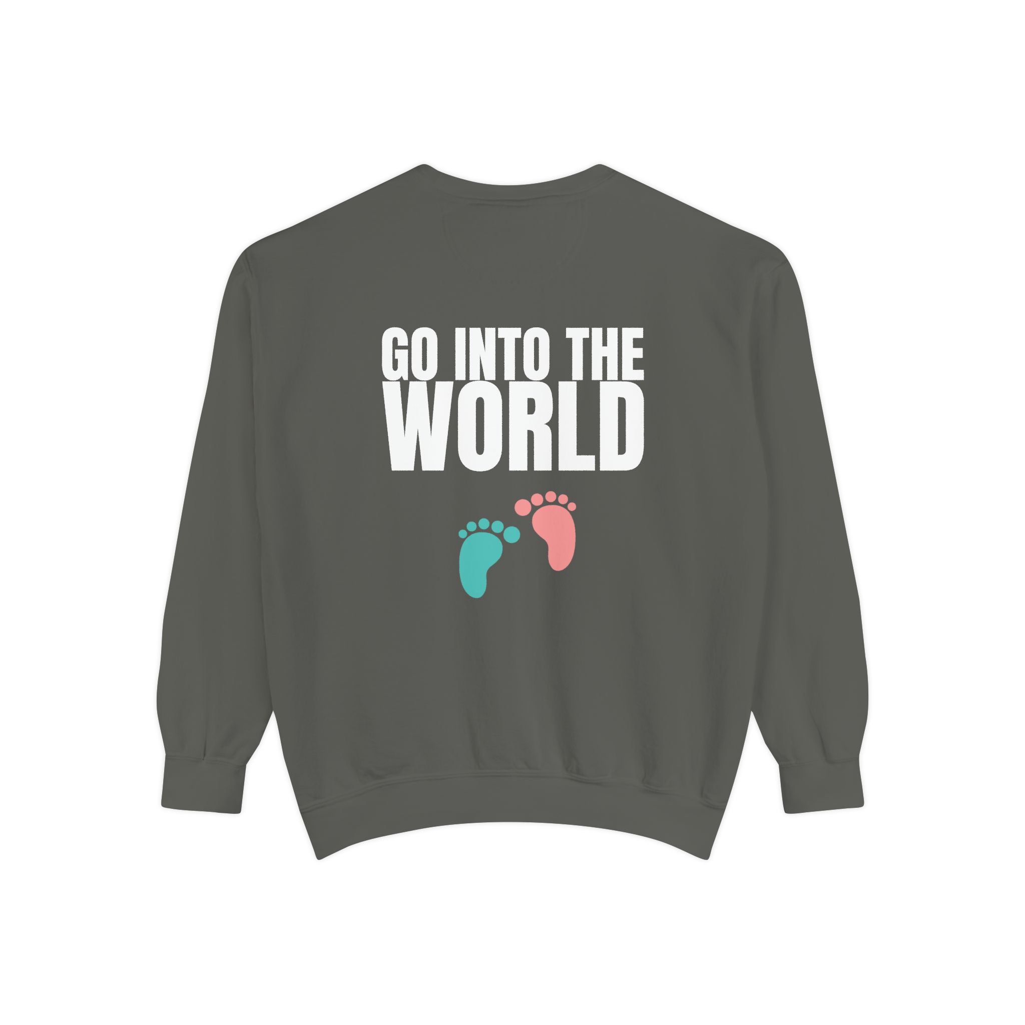 Multi Color Cozy “Go Into the World” Unisex Garment-Dyed Sweatshirt for Everyday Comfort