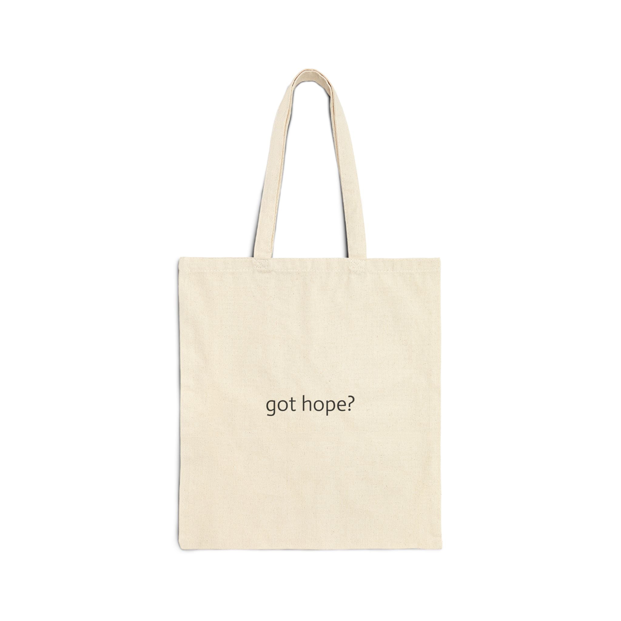 Inspirational Cotton Canvas Tote Bag - "Got Hope?"