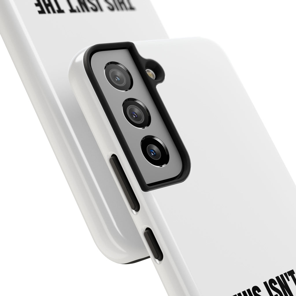 36 - Phone Case — "This Isn't the End of My Story" Tough Protective Cover