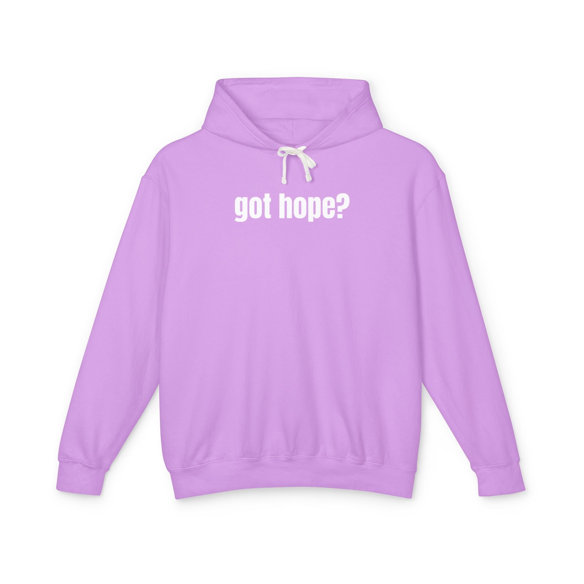 16 - Got Hope? Hoodie — Comfort Colors Minimalist Inspirational Pullover
