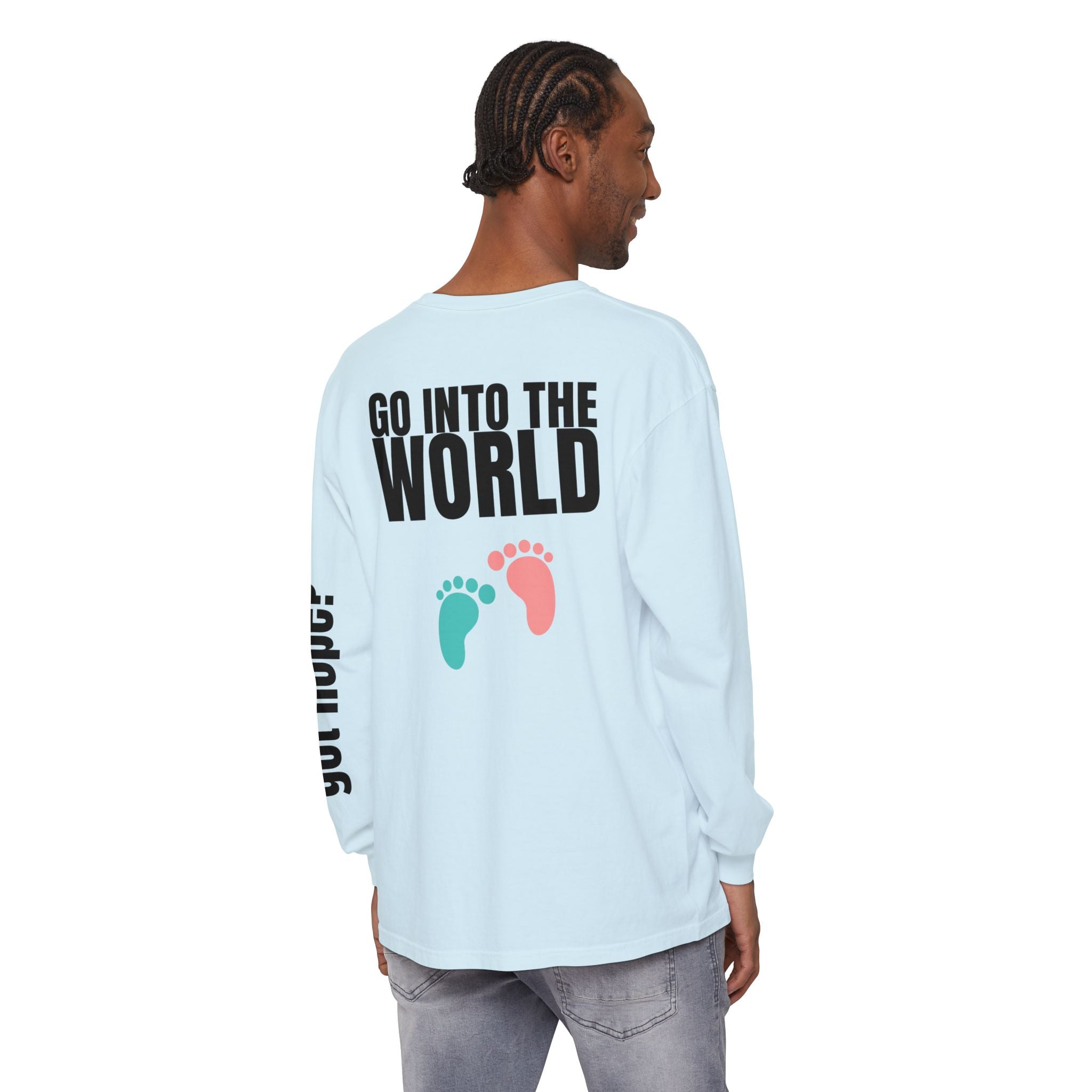 315 Go Into the WorldUnisex Long Sleeve T-Shirt - Inspirational Casual Wear
