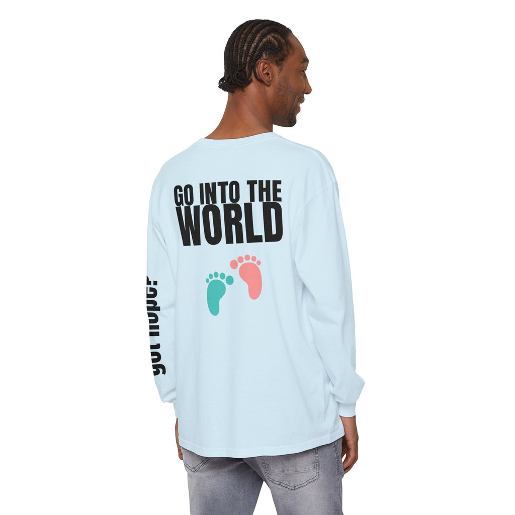 Copy of 315 Go Into the WorldUnisex Long Sleeve T-Shirt - Inspirational Casual Wear