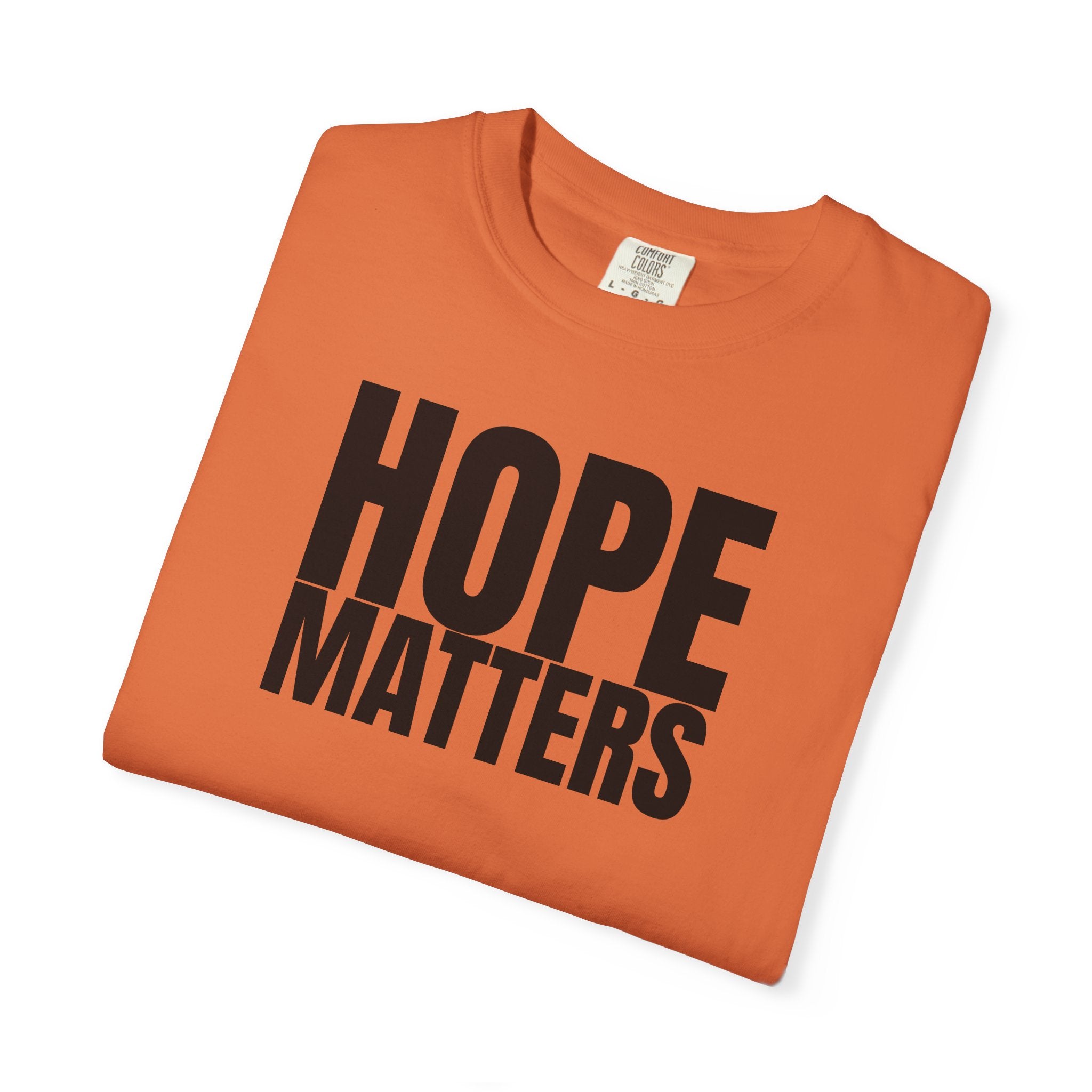 Hope Matters Multi Colors 315 Graphic T-Shirt