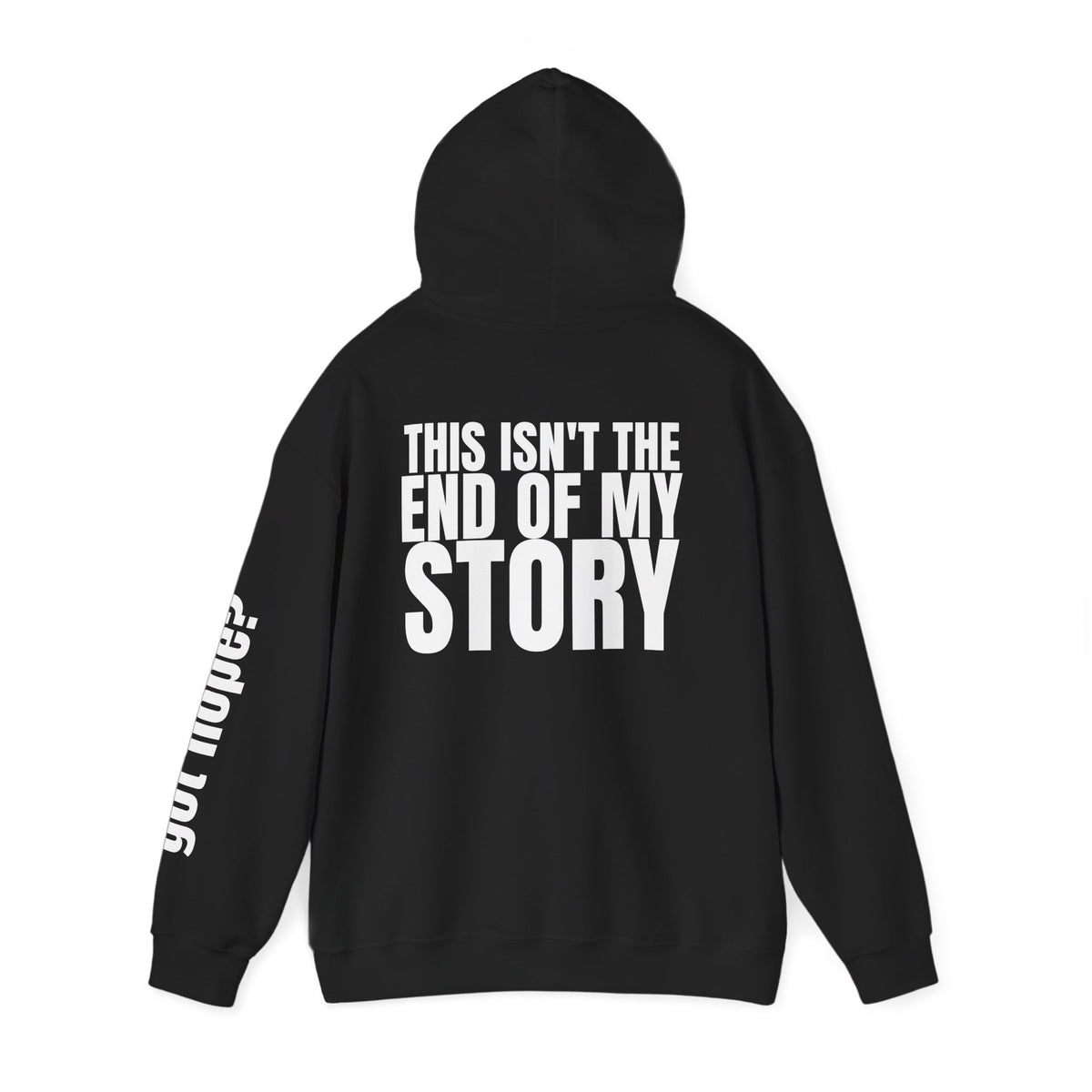 16 - Multi Colors "This Isn't the End of My Story" Inspirational Quote Hoodie - This Isn't The End Of My Story