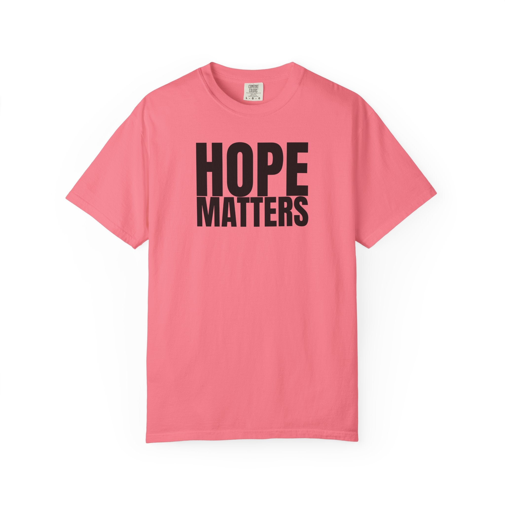 Hope Matters Multi Colors 315 Graphic T-Shirt