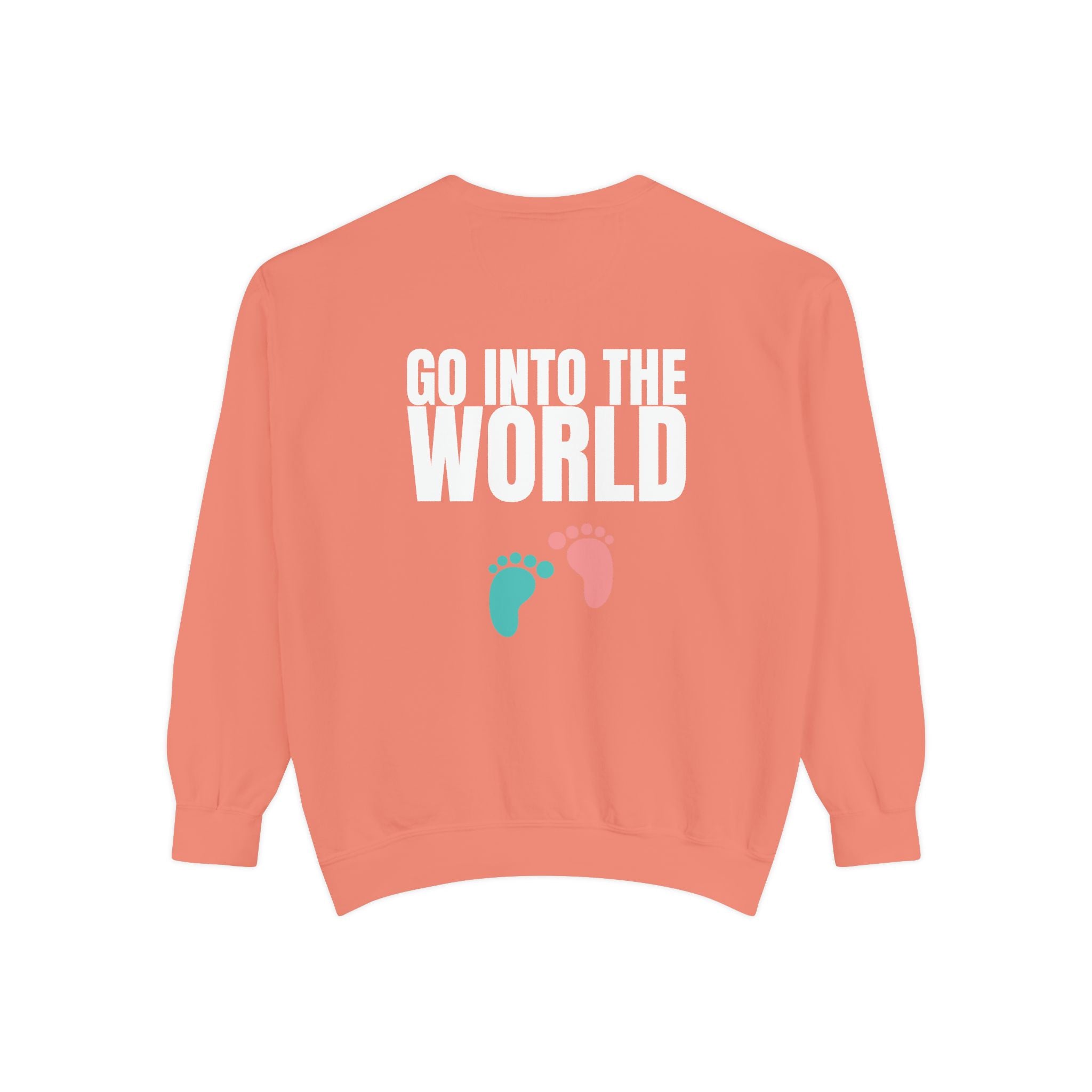 Multi Color Cozy “Go Into the World” Unisex Garment-Dyed Sweatshirt for Everyday Comfort