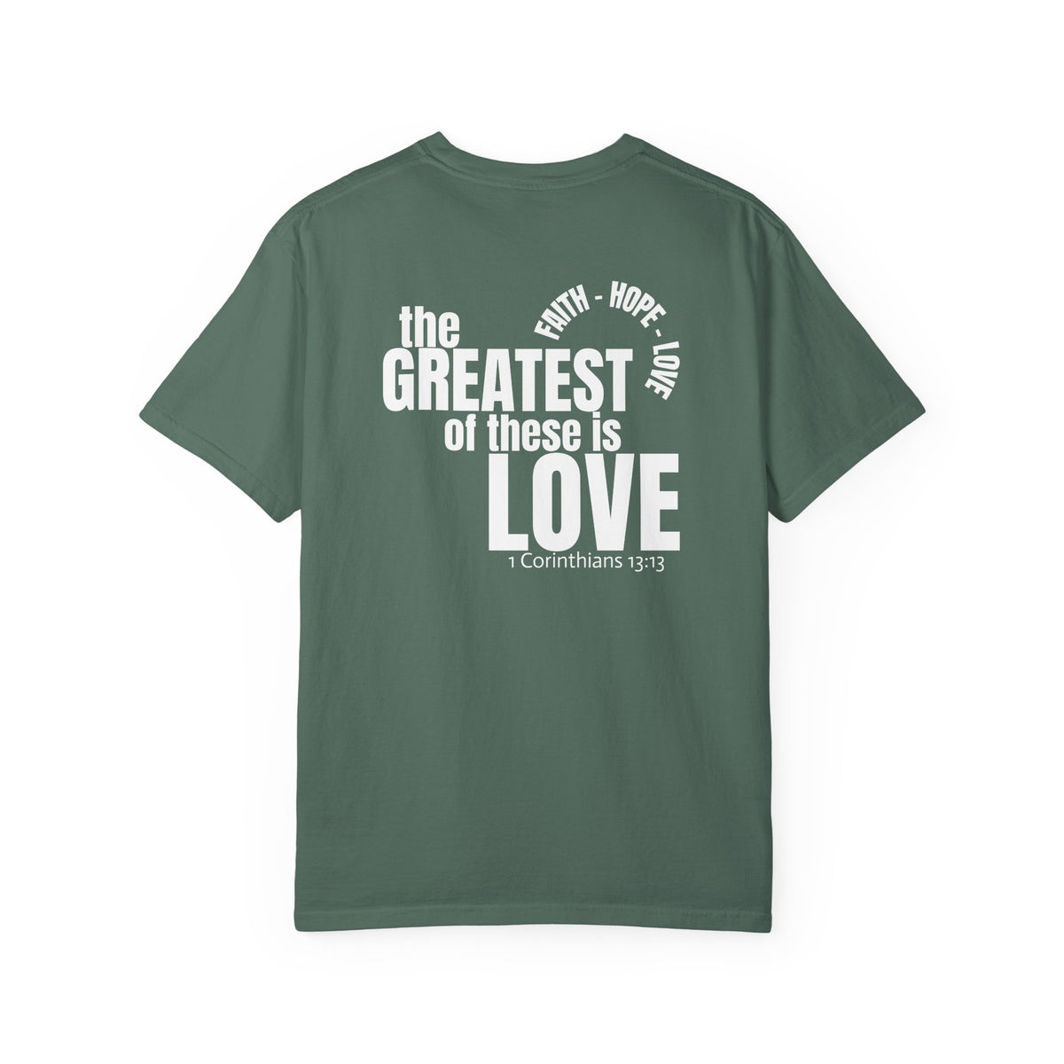 01 - Multi Color - The Greatest of These - Multi Colors 315 Graphic T-Shirt