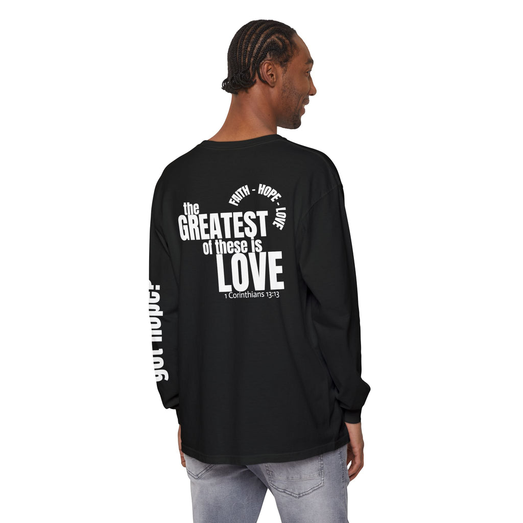12 - Long sleeve tee 315 The Greatest of These Unisex Long Sleeve T-Shirt - Inspirational Casual Wear