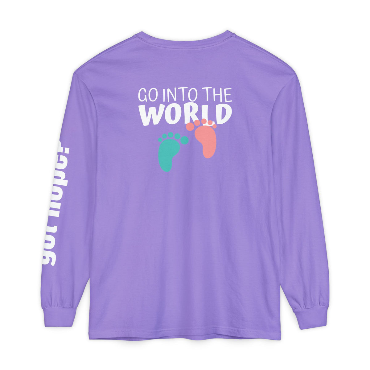 12 - Long sleeve tee 315 Go Into the WorldUnisex Long Sleeve T-Shirt - Inspirational Casual Wear