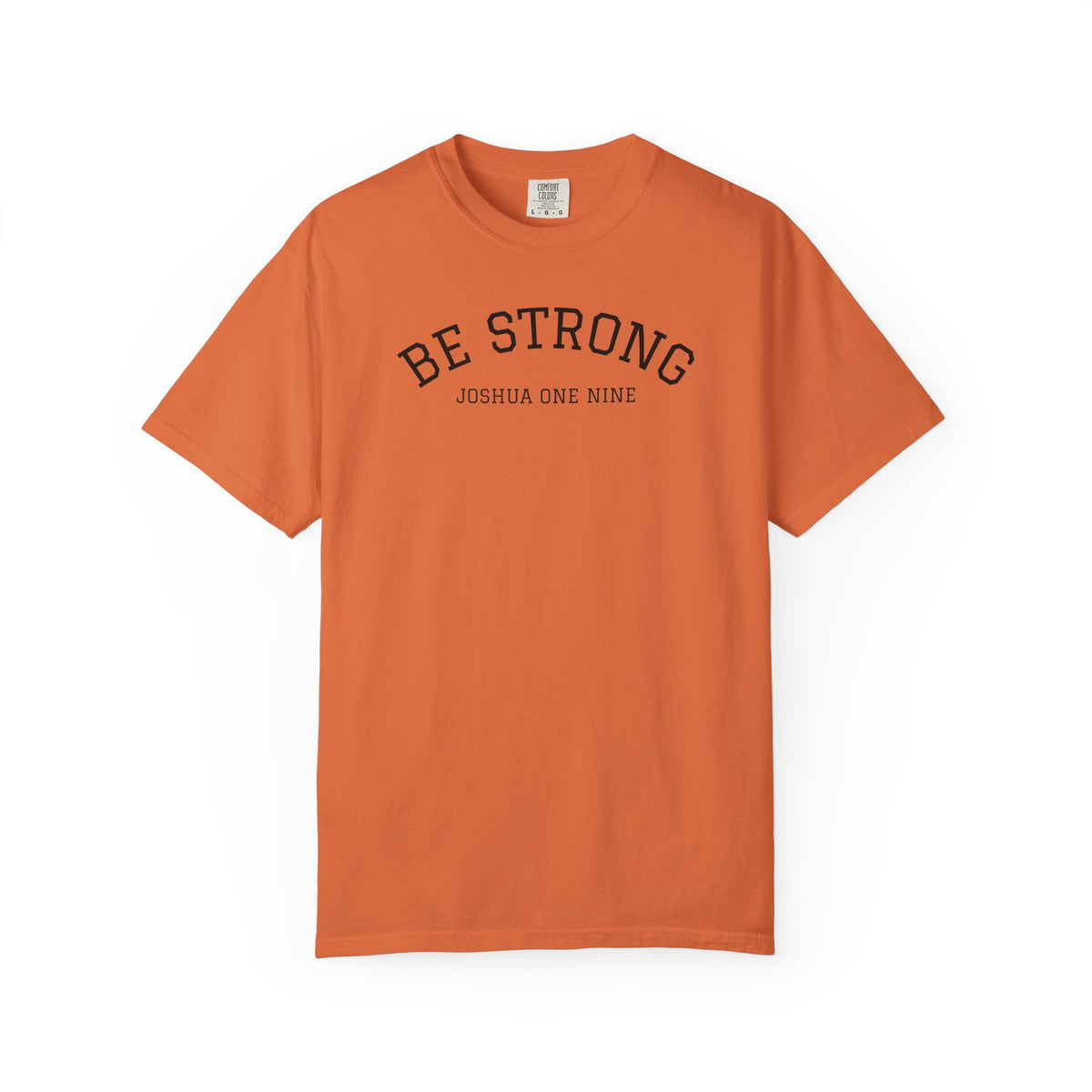 01 - Multi Colors  “Be Strong Joshua One Nine” Plain Back Store Graphic T-Shirt