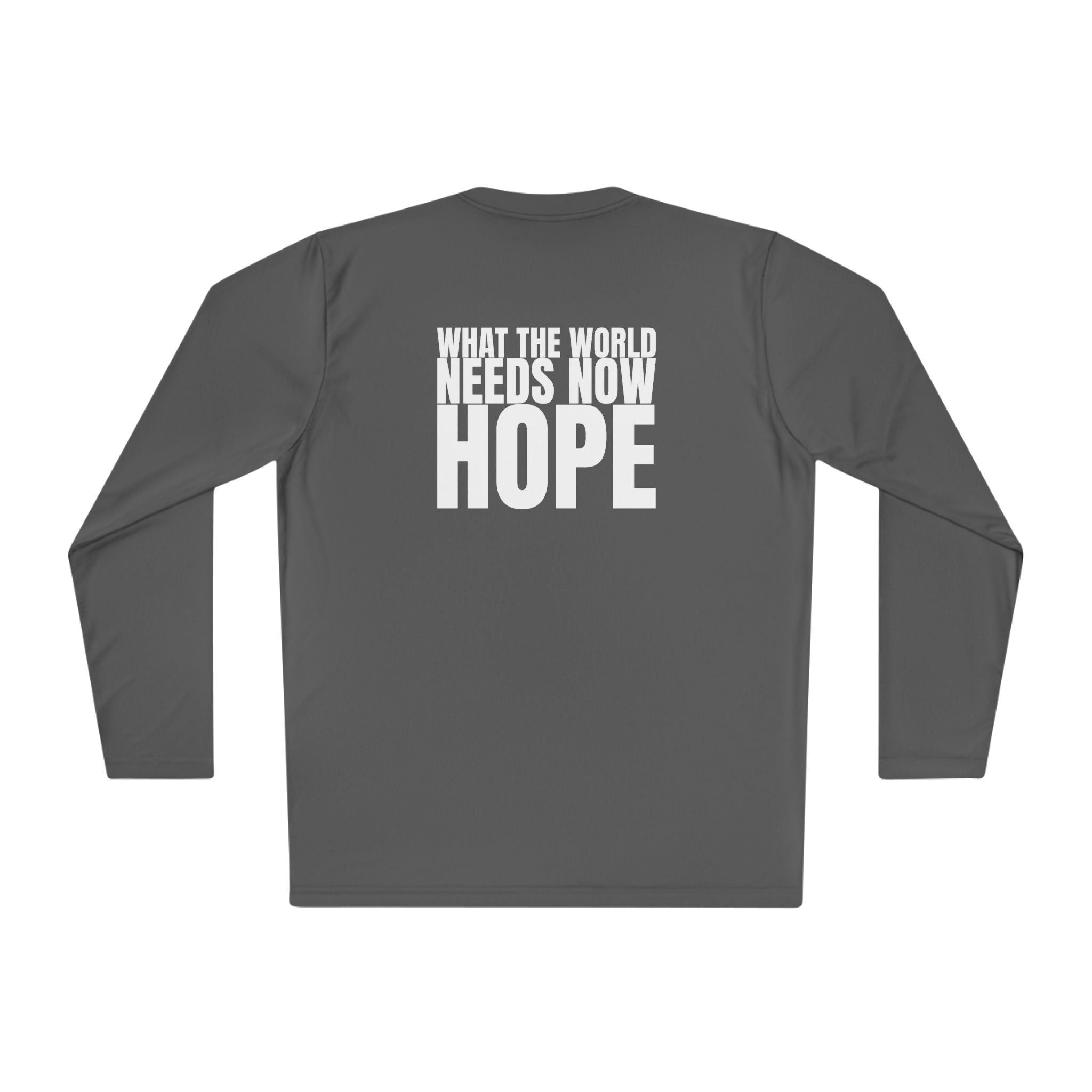 Large 315 - Multi Colors “What the World Needs Now - HOPE”" Unisex Lightweight Long Sleeve Tee