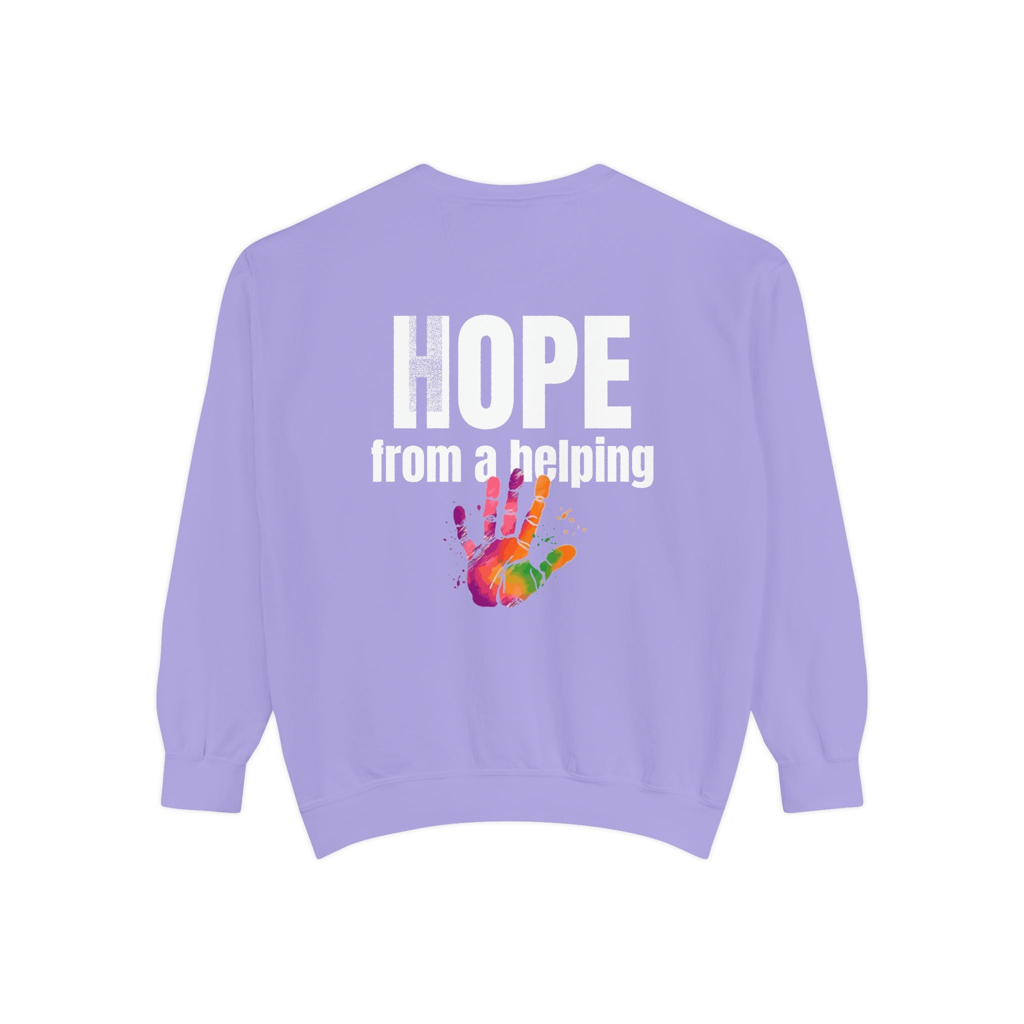 15 - Got Hope - Multi Color Cozy “A Helping Hand” Unisex Garment-Dyed Sweatshirt for Everyday Comfort