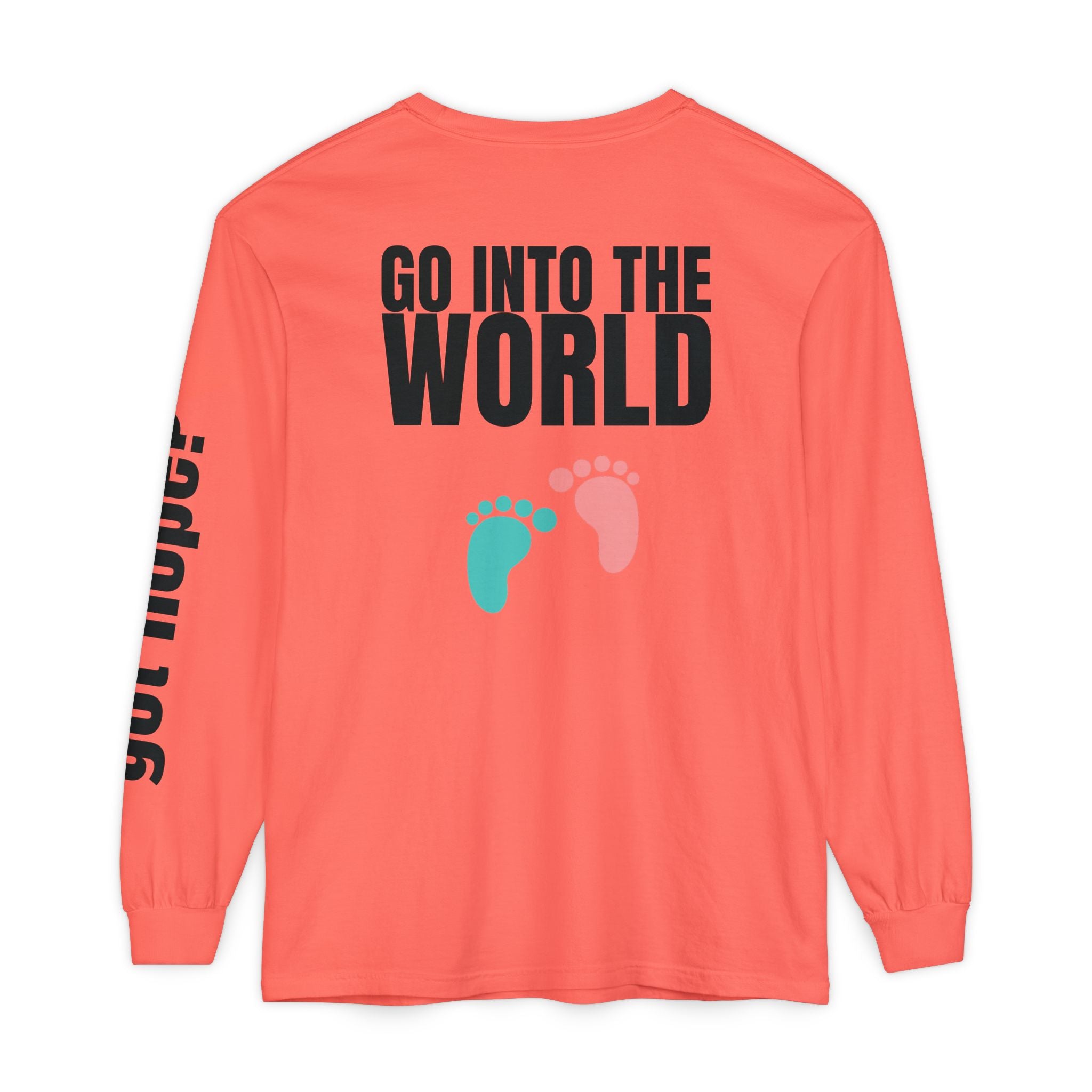 315 Go Into the WorldUnisex Long Sleeve T-Shirt - Inspirational Casual Wear