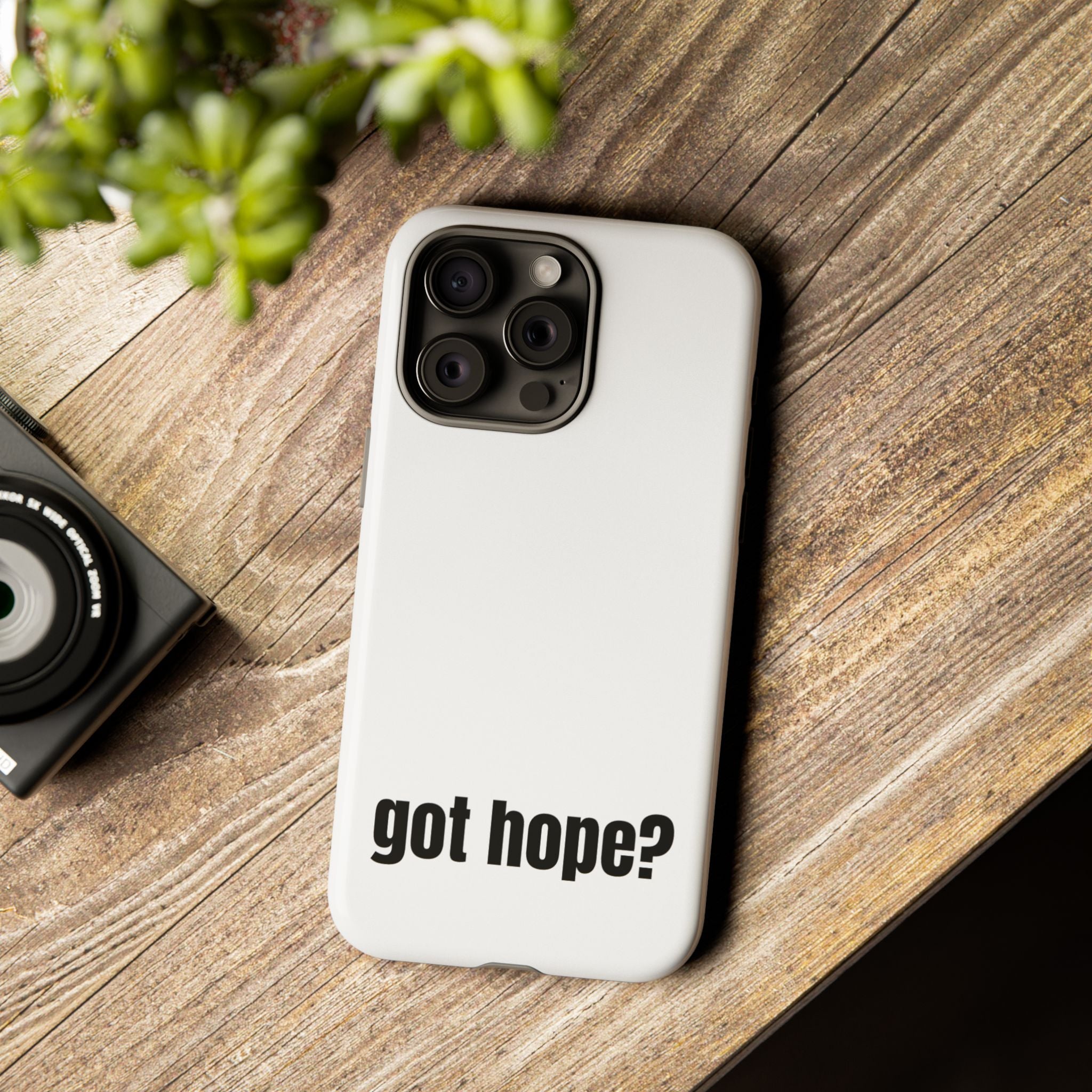 Phone Case — "got hope?" Minimalist Inspirational Protective Cover