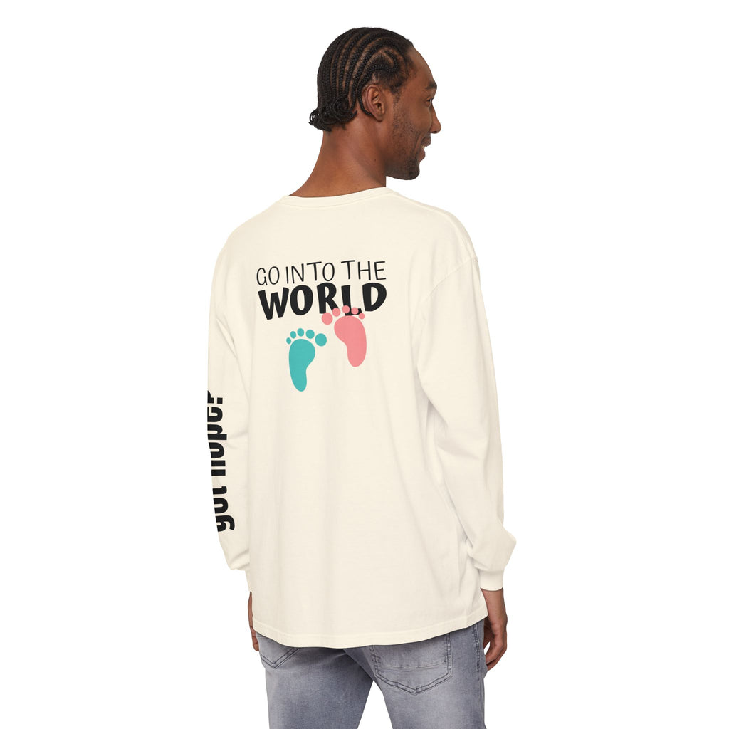 12 - Long Sleeve Tee 315 Go Into the WorldUnisex Long Sleeve T-Shirt - Inspirational Casual Wear
