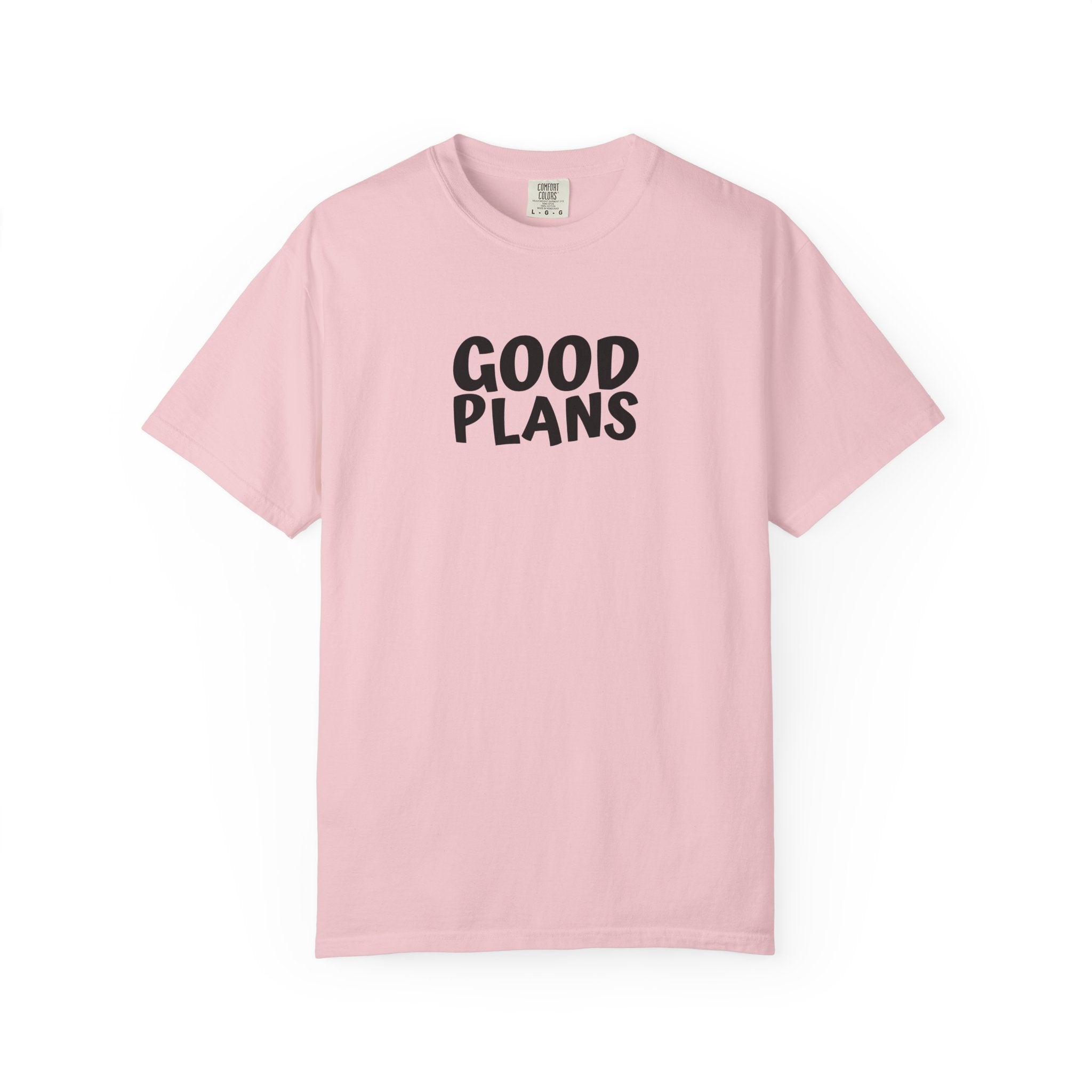 1 - Multi Colors  “Good Plans” Graphic T-Shirt