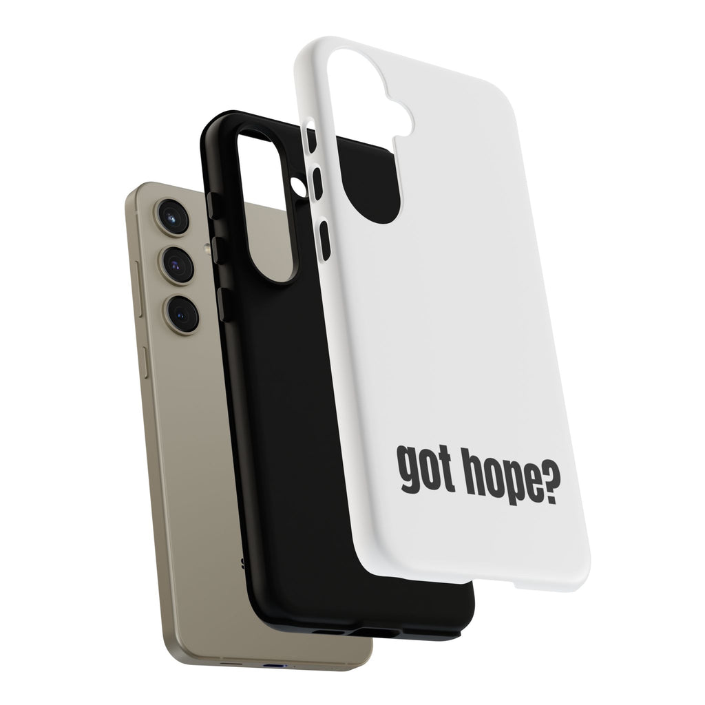 Phone Case — "got hope?" Minimalist Inspirational Protective Cover