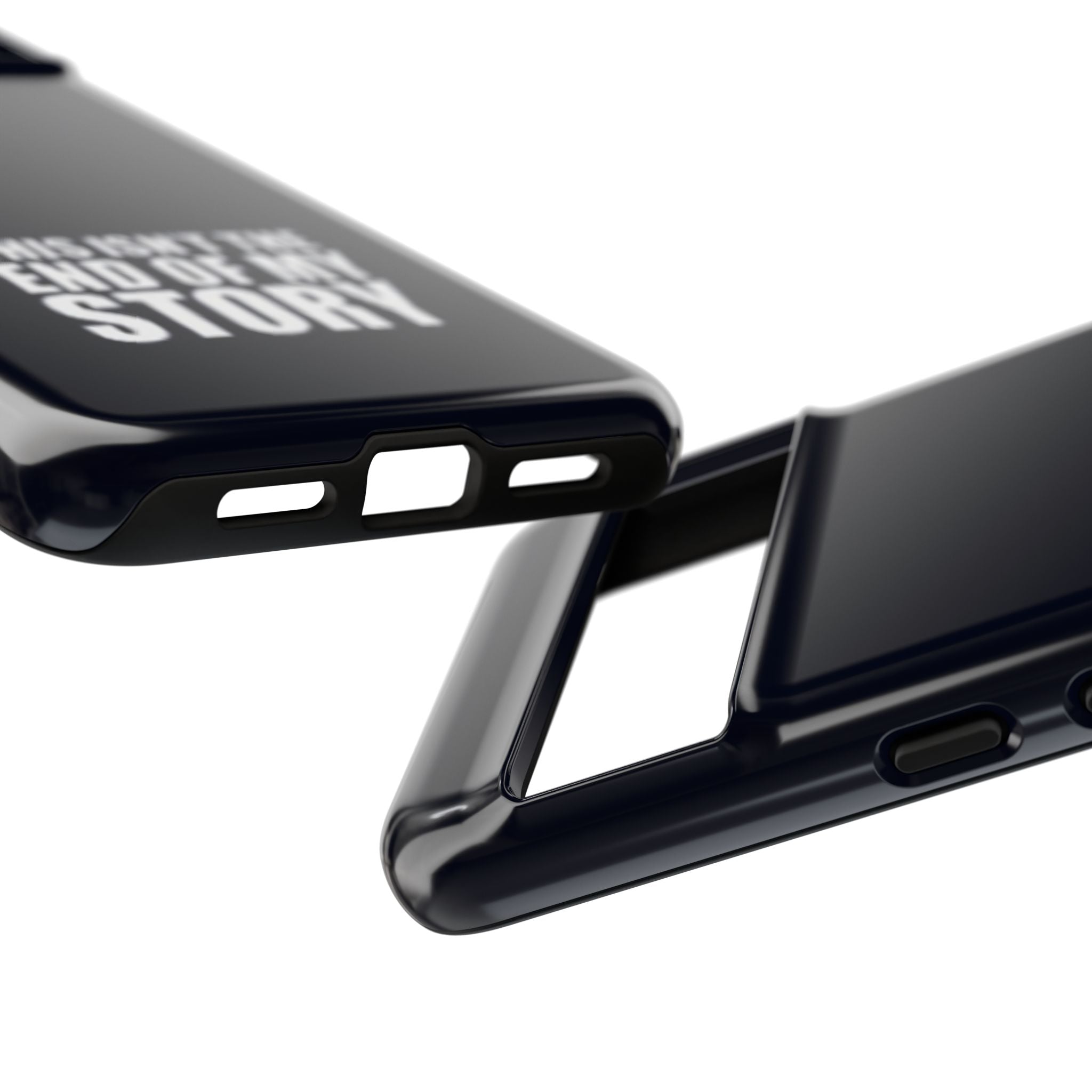 Inspirational Phone Case - 'This Isn't The End of My Story'