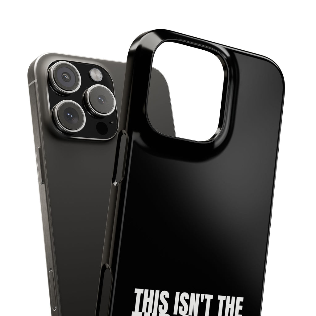 36 - Phone case Slim Phone Case — "This Isn't the End of My Story" Motivational Black Protective Cover