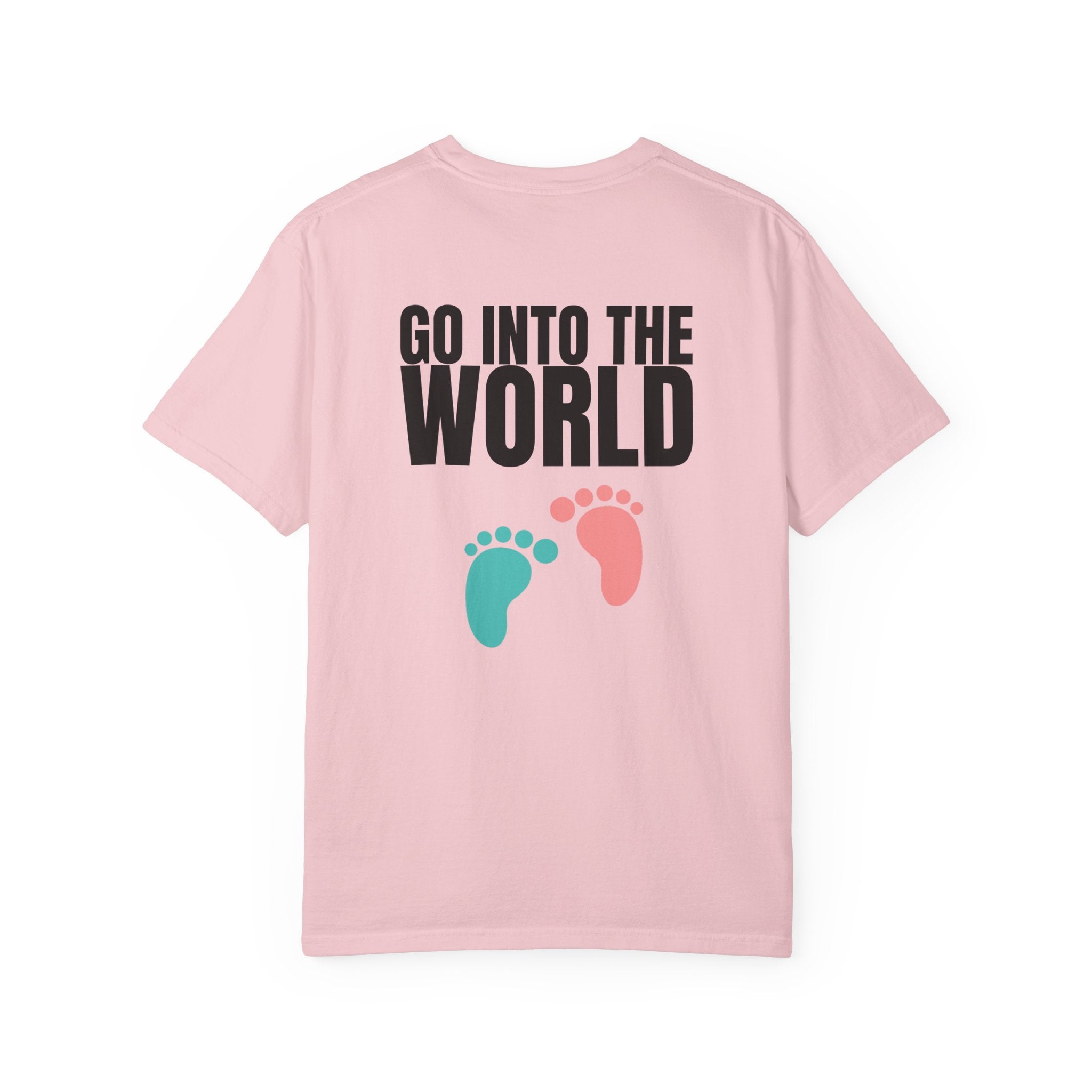 Multi Colors 315  “Go Into the World” Graphic T-Shirt
