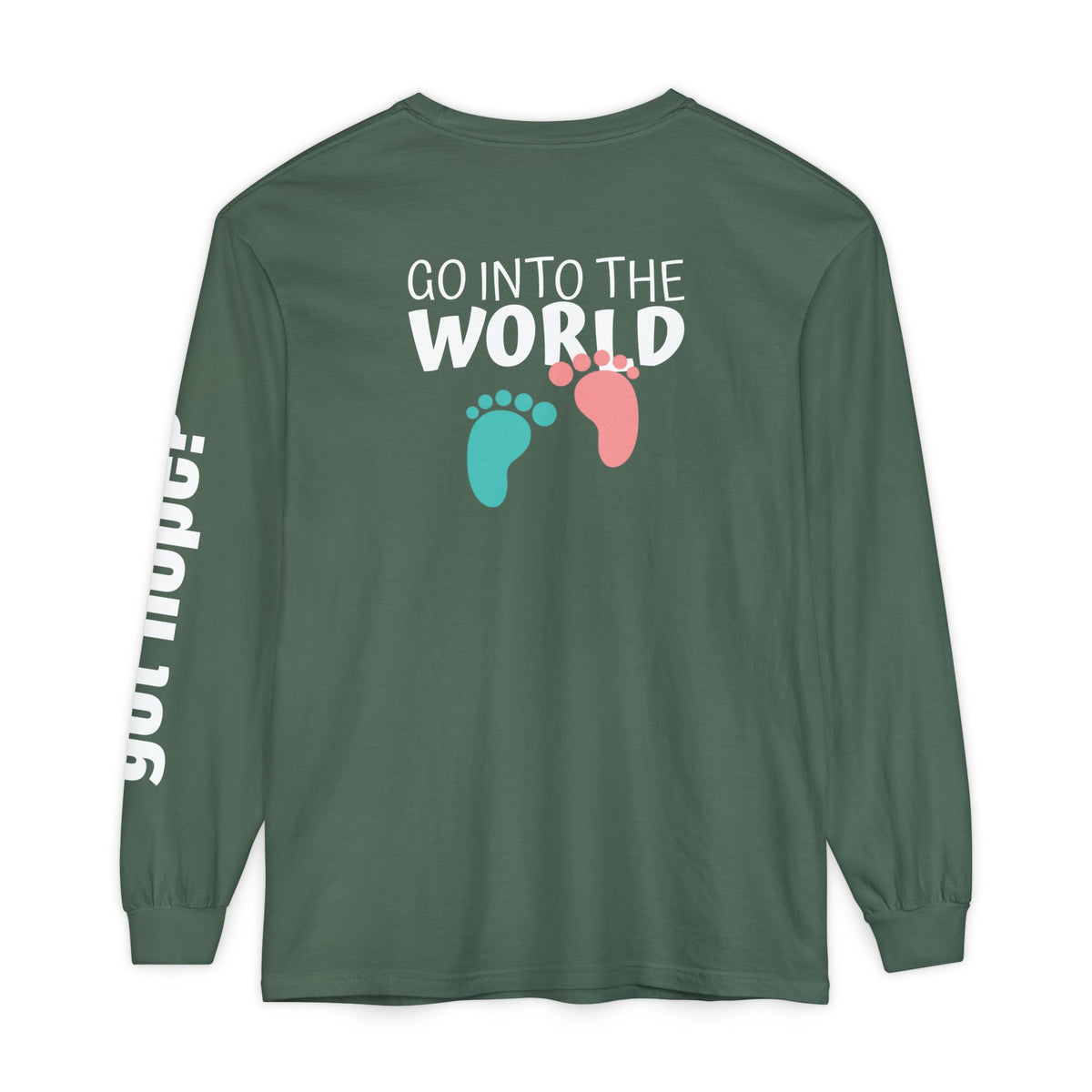12 - Long sleeve tee 315 Go Into the WorldUnisex Long Sleeve T-Shirt - Inspirational Casual Wear