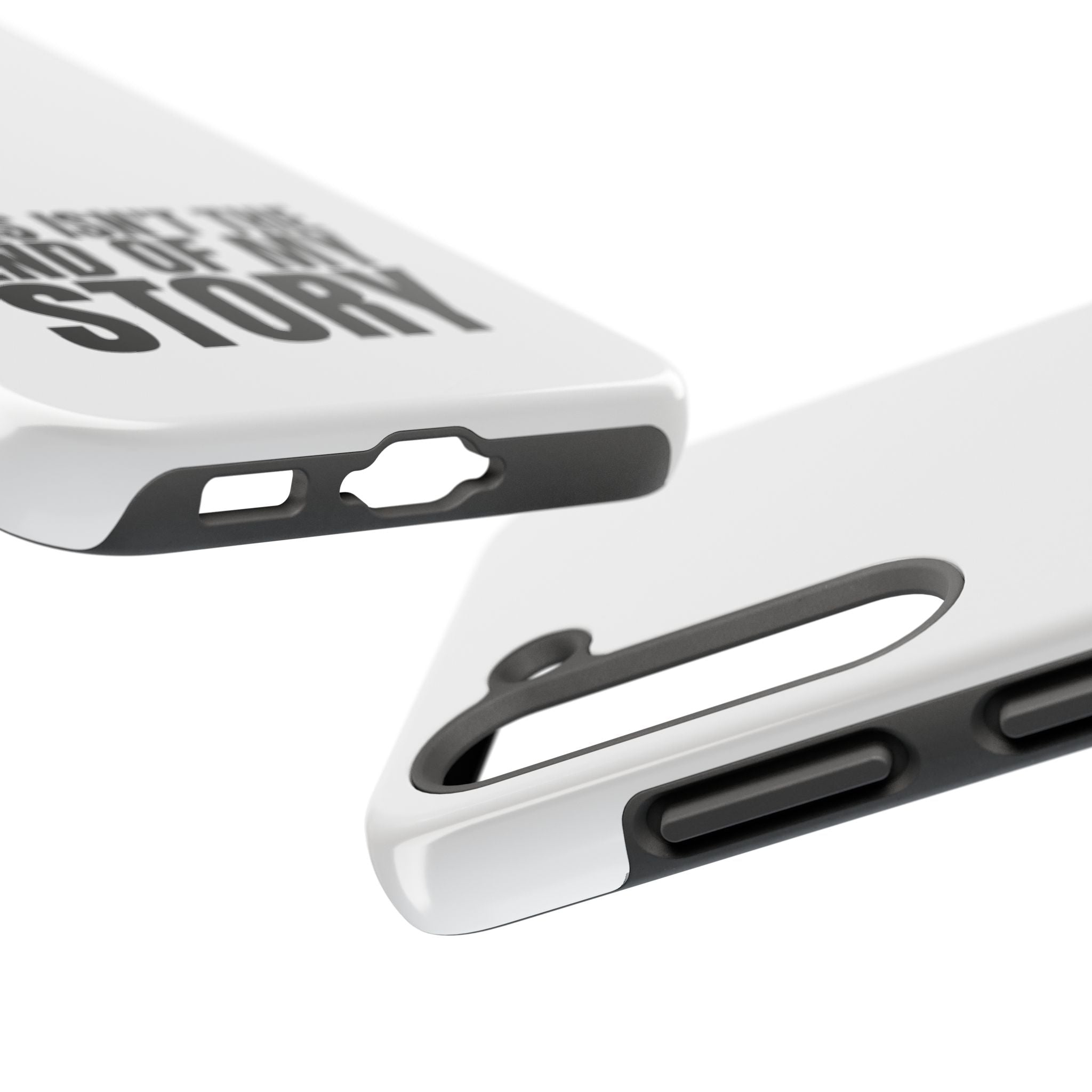 36 - Phone Case — "This Isn't the End of My Story" Tough Protective Cover
