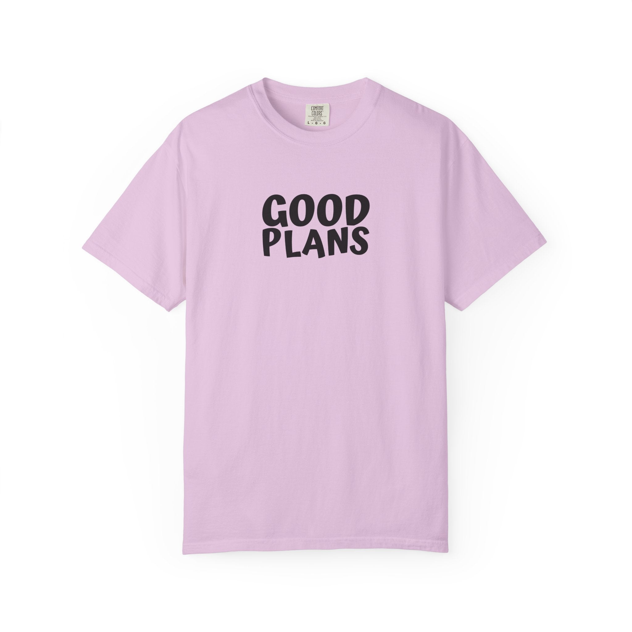 1 - Multi Colors  “Good Plans” Graphic T-Shirt