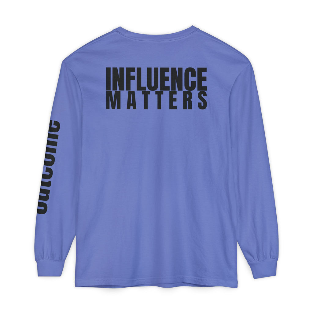 Influence Matters Unisex Long Sleeve T-Shirt - Inspirational Casual Wear