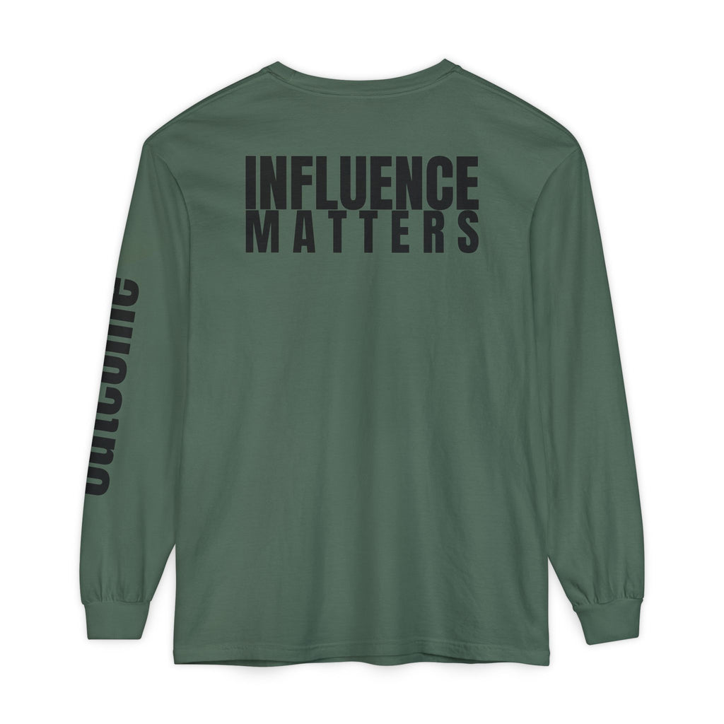Influence Matters Unisex Long Sleeve T-Shirt - Inspirational Casual Wear
