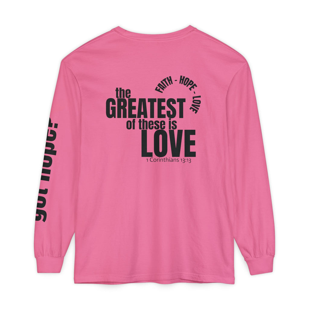 12 - Long sleeve tee 315 The Greatest of These Unisex Long Sleeve T-Shirt - Inspirational Casual Wear