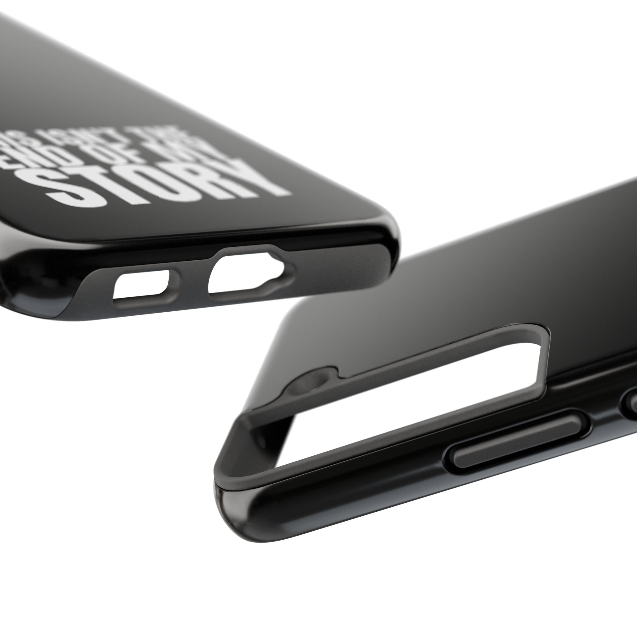 36 - Phone case Tough Phone Case — "This Isn't the End of My Story" Motivational Black Protective Cover
