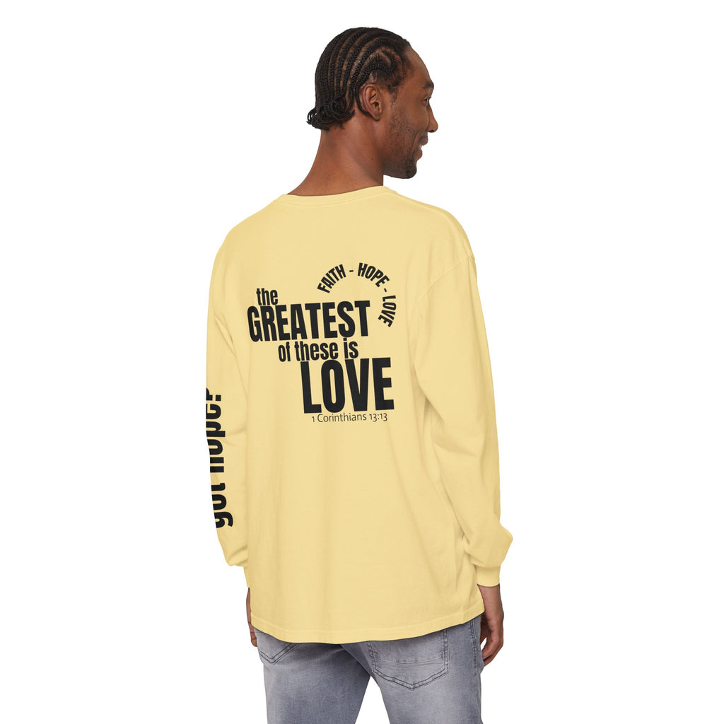 12 - Long sleeve tee 315 The Greatest of These Unisex Long Sleeve T-Shirt - Inspirational Casual Wear