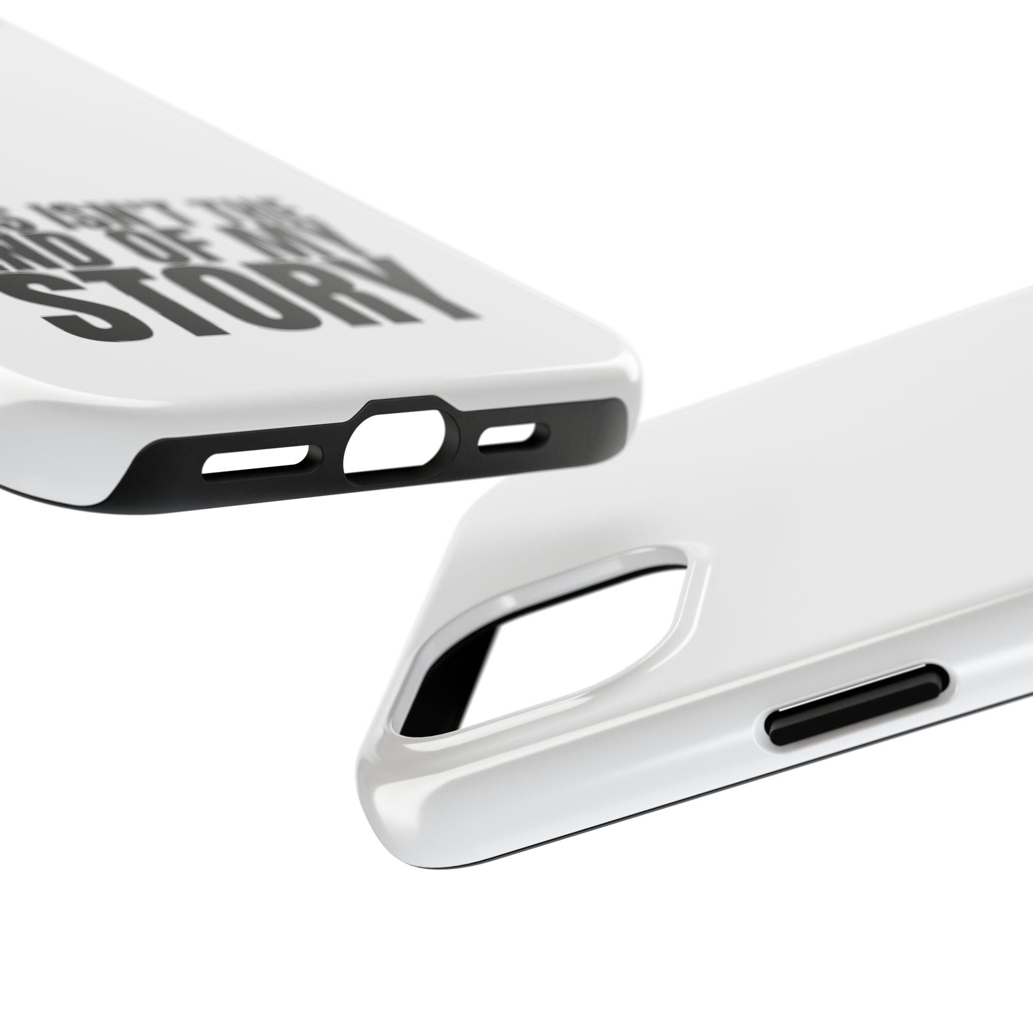 36 - Phone Case — "This Isn't the End of My Story" Tough Protective Cover