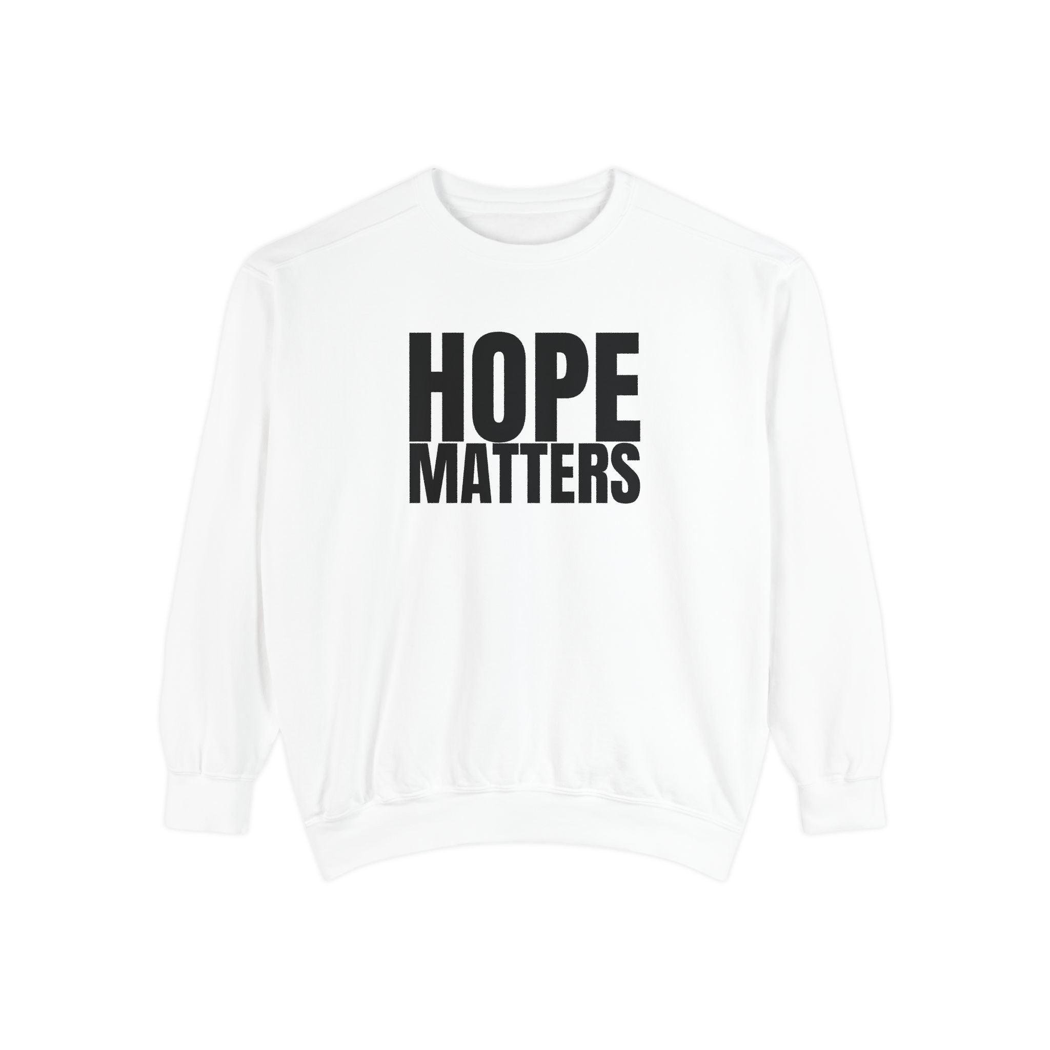 Hope Matters Multi Color Cozy Unisex Garment-Dyed Sweatshirt for Everyday Comfort