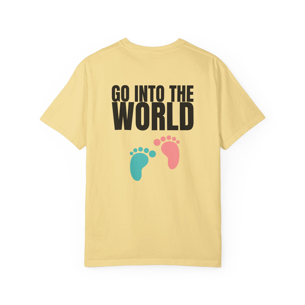 Multi Colors 315  “Go Into the World” Graphic T-Shirt