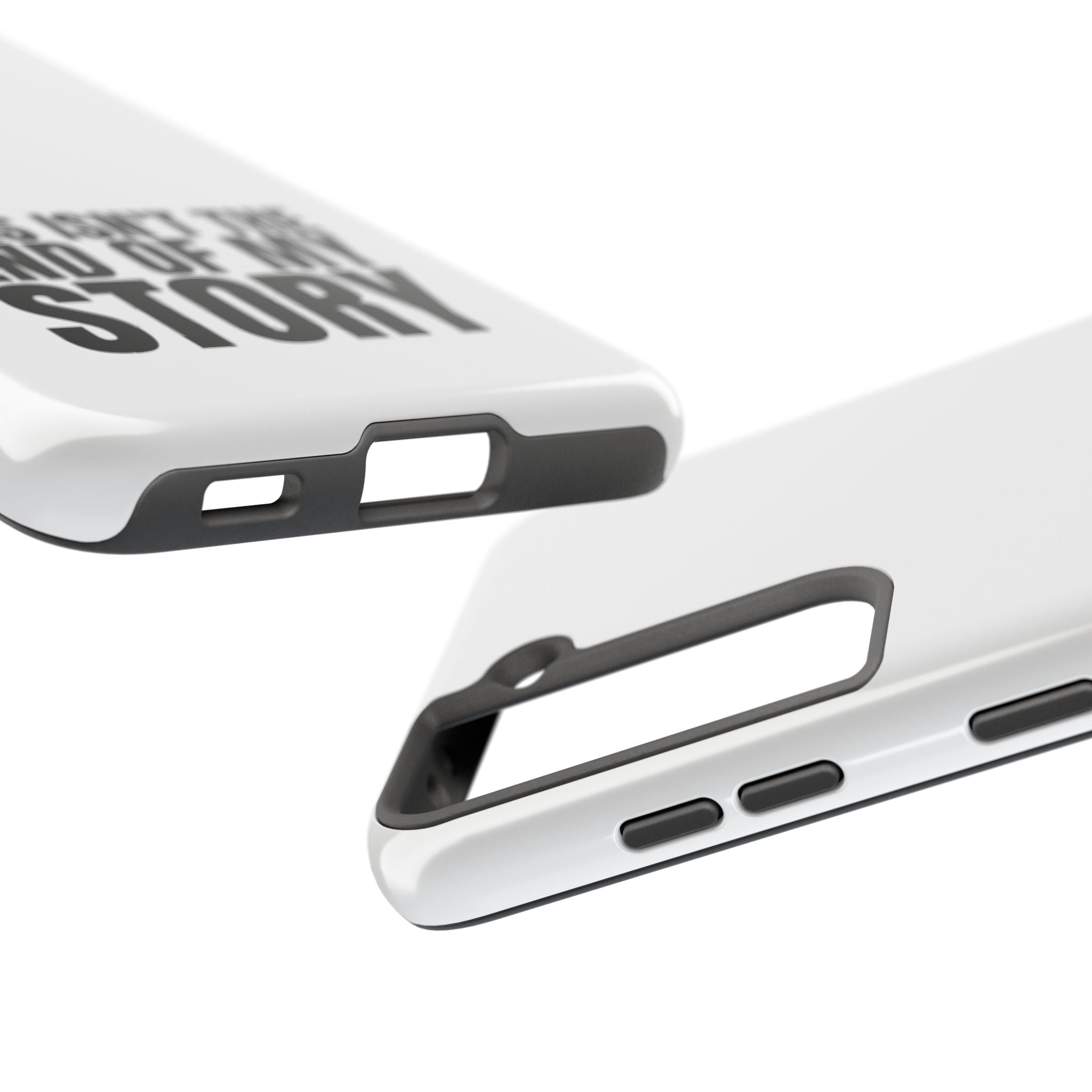 36 - Phone Case — "This Isn't the End of My Story" Tough Protective Cover